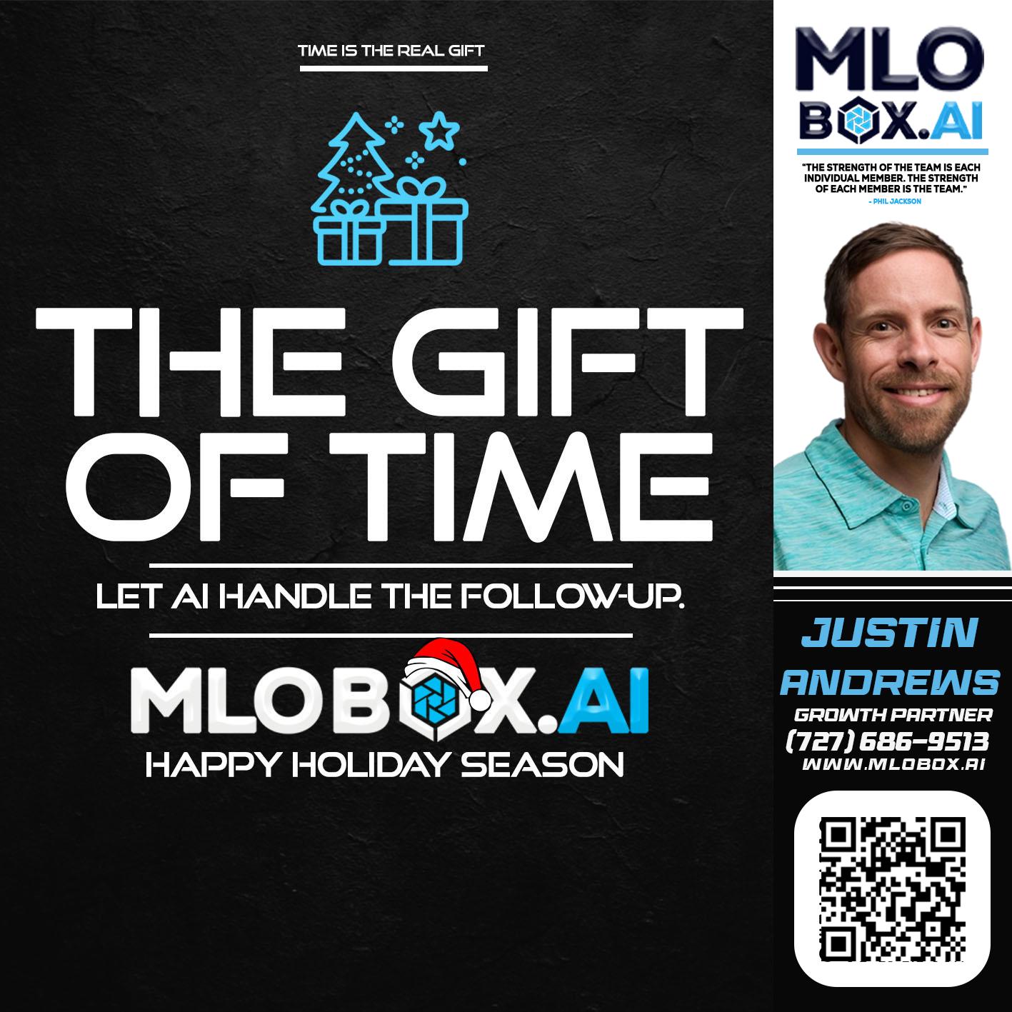 THE GIFT OF TIME - Justin Andrews -Mortgage Advisor