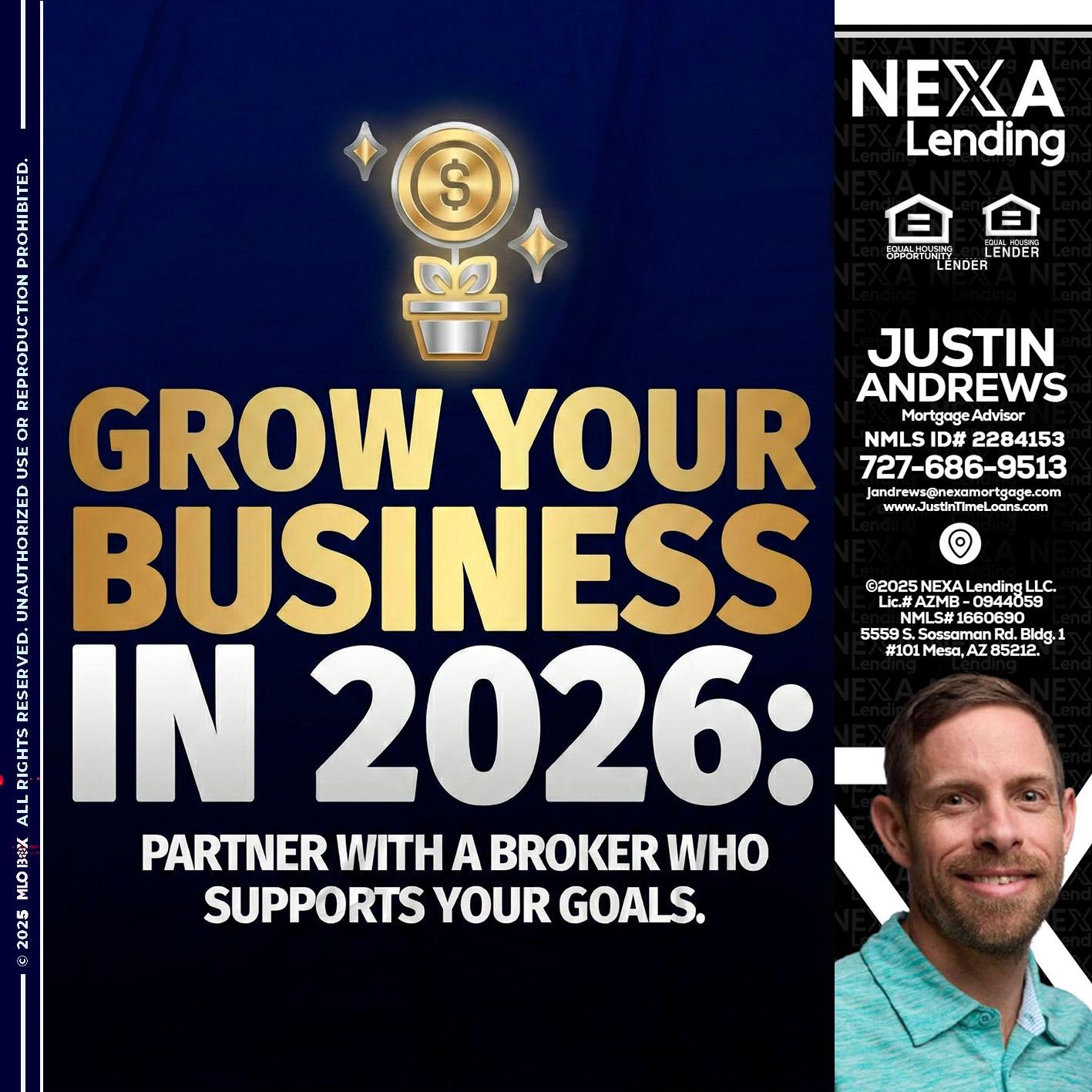GROW YOUR BUSINESS - Justin Andrews -Mortgage Advisor