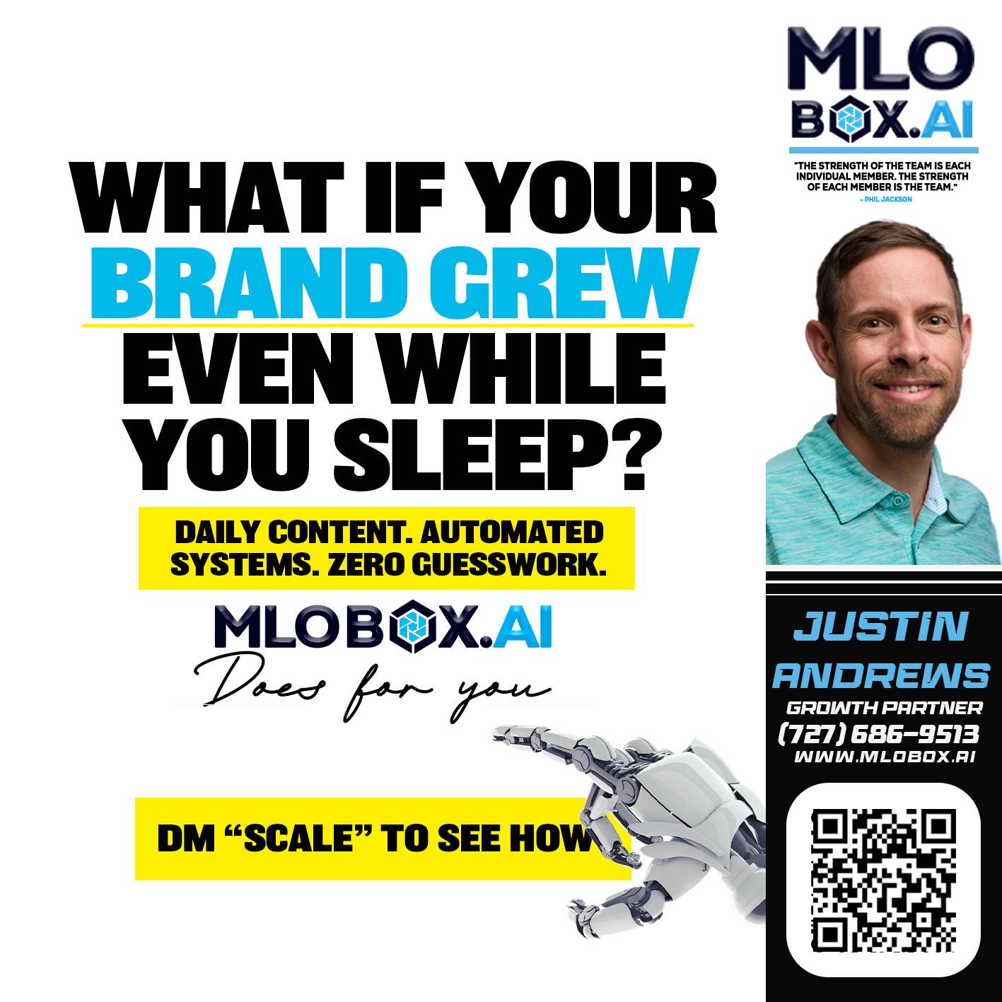 WHAT IF YOUR BRAND GREW - Justin Andrews -Mortgage Advisor