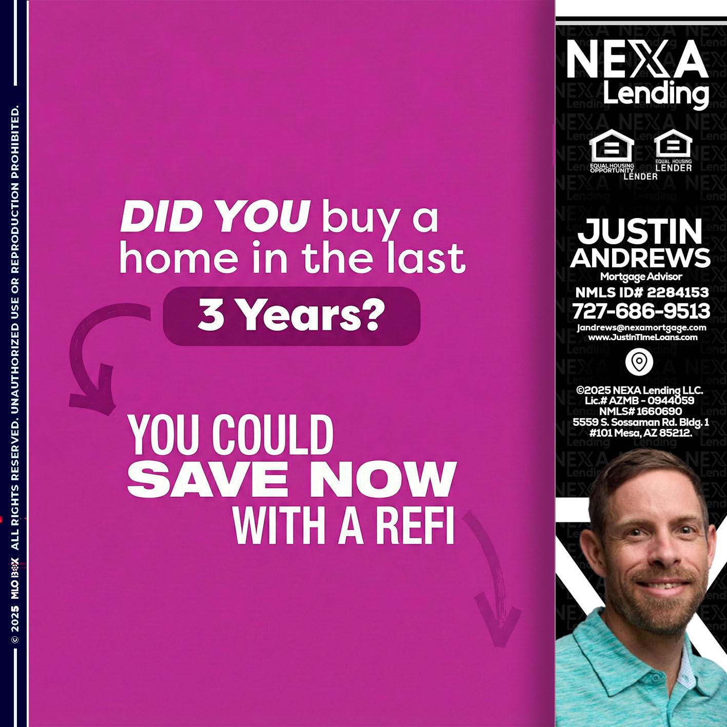 did you - Justin Andrews -Mortgage Advisor