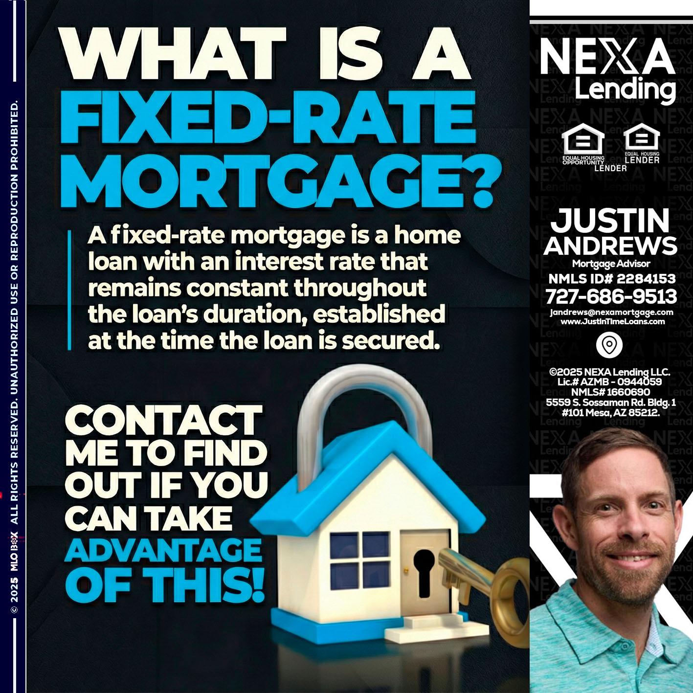 WHAT IS  A FIXED - Justin Andrews -Mortgage Advisor