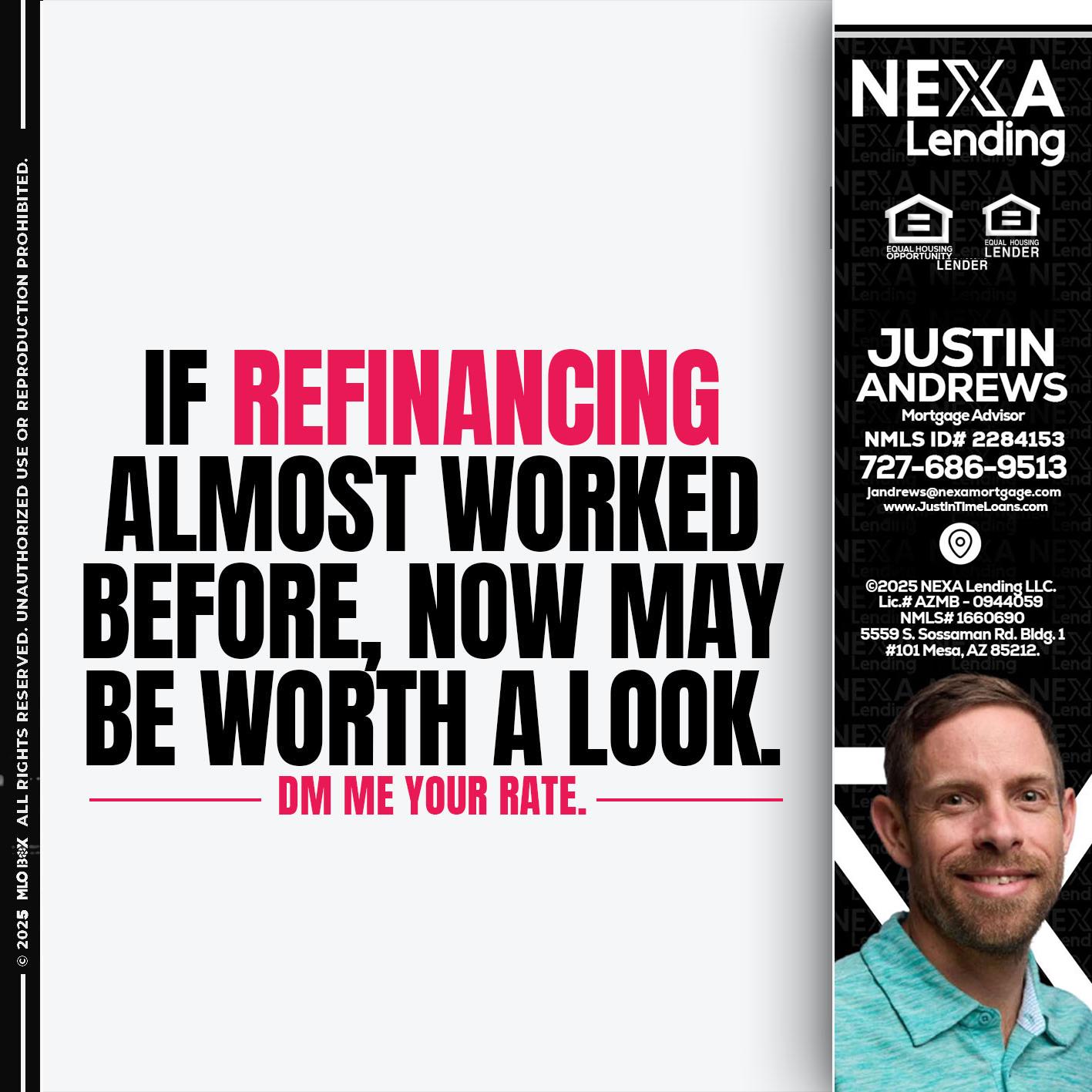 if refinancing - Justin Andrews -Mortgage Advisor