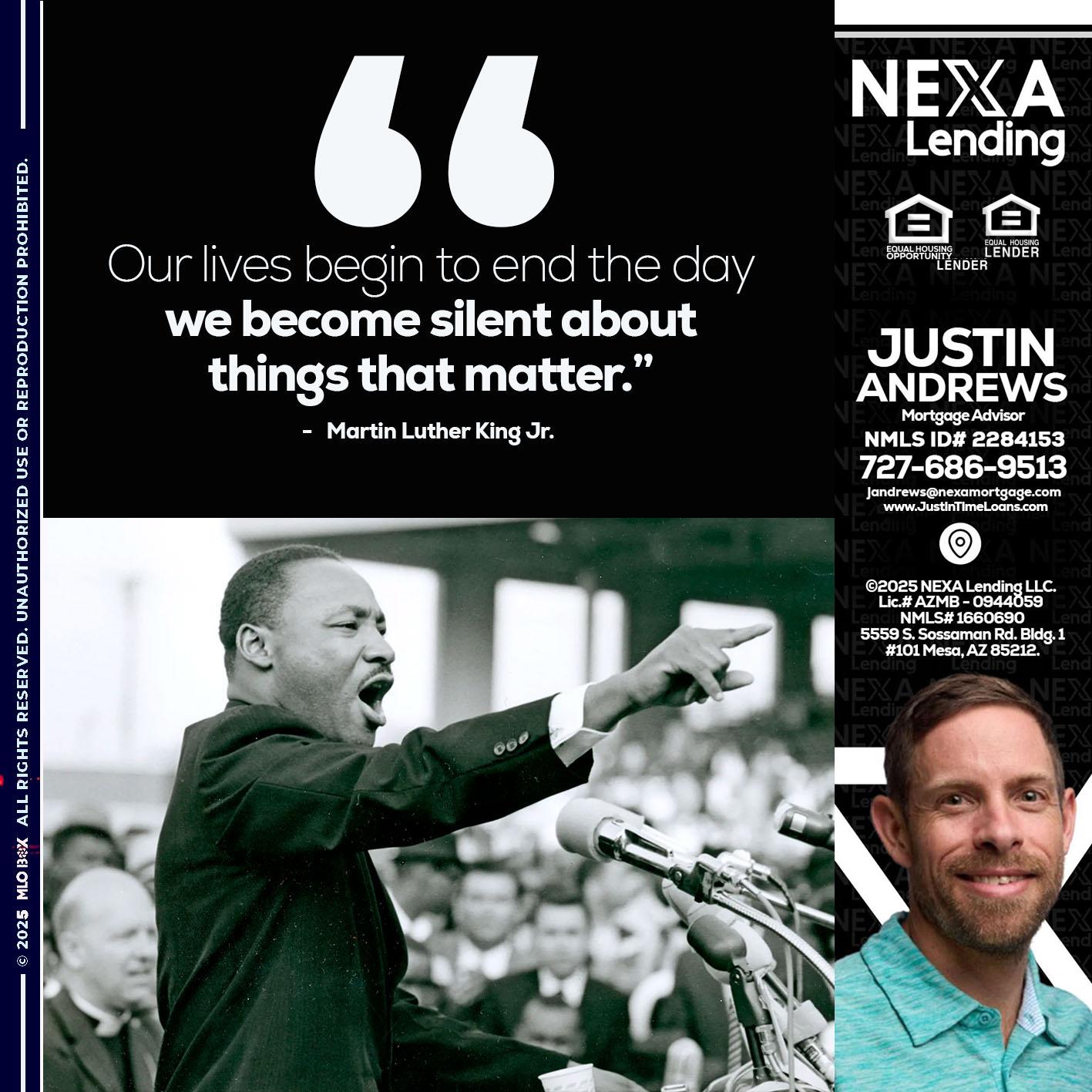 our lives MLK DAY - Justin Andrews -Mortgage Advisor