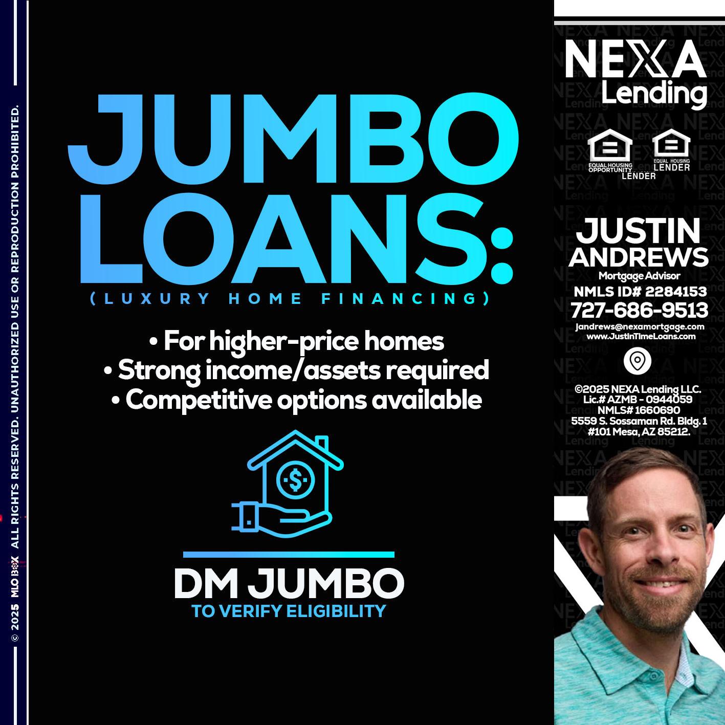 JUMBO LOANS - Justin Andrews -Mortgage Advisor