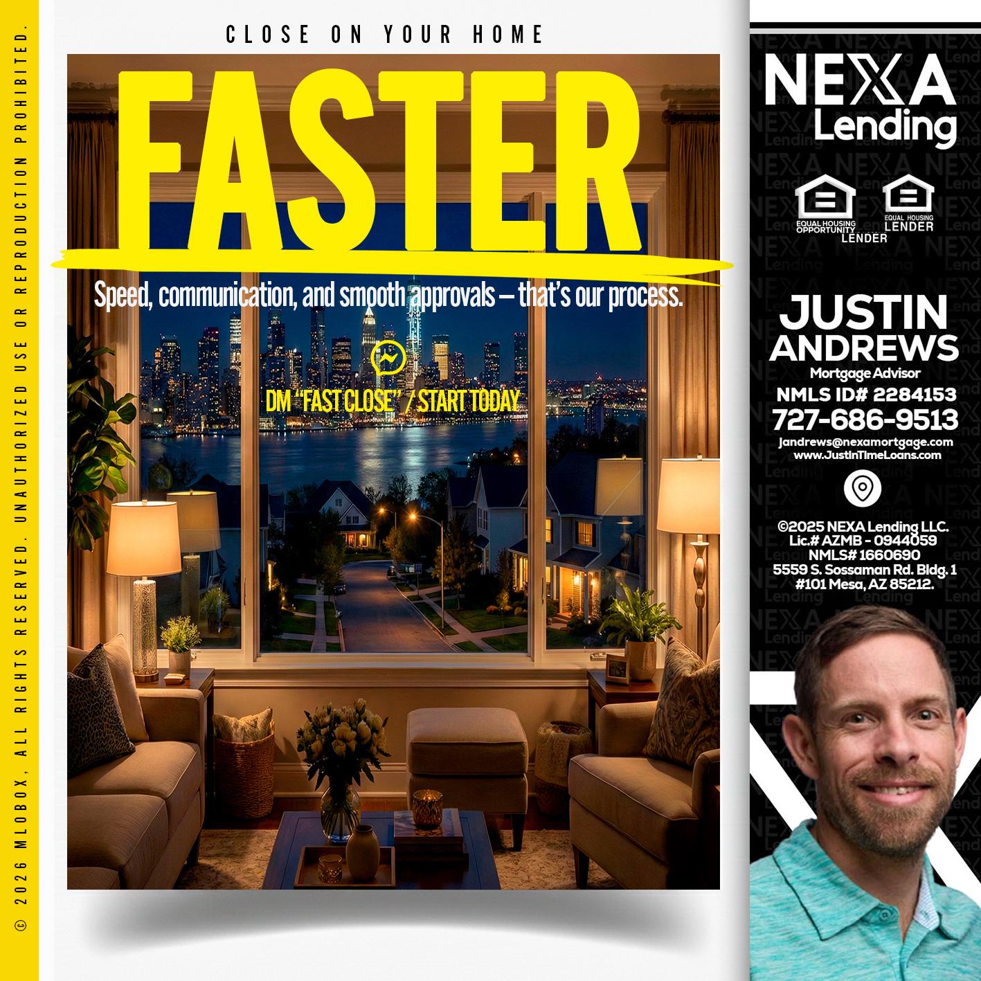 FASTER - Justin Andrews -Mortgage Advisor