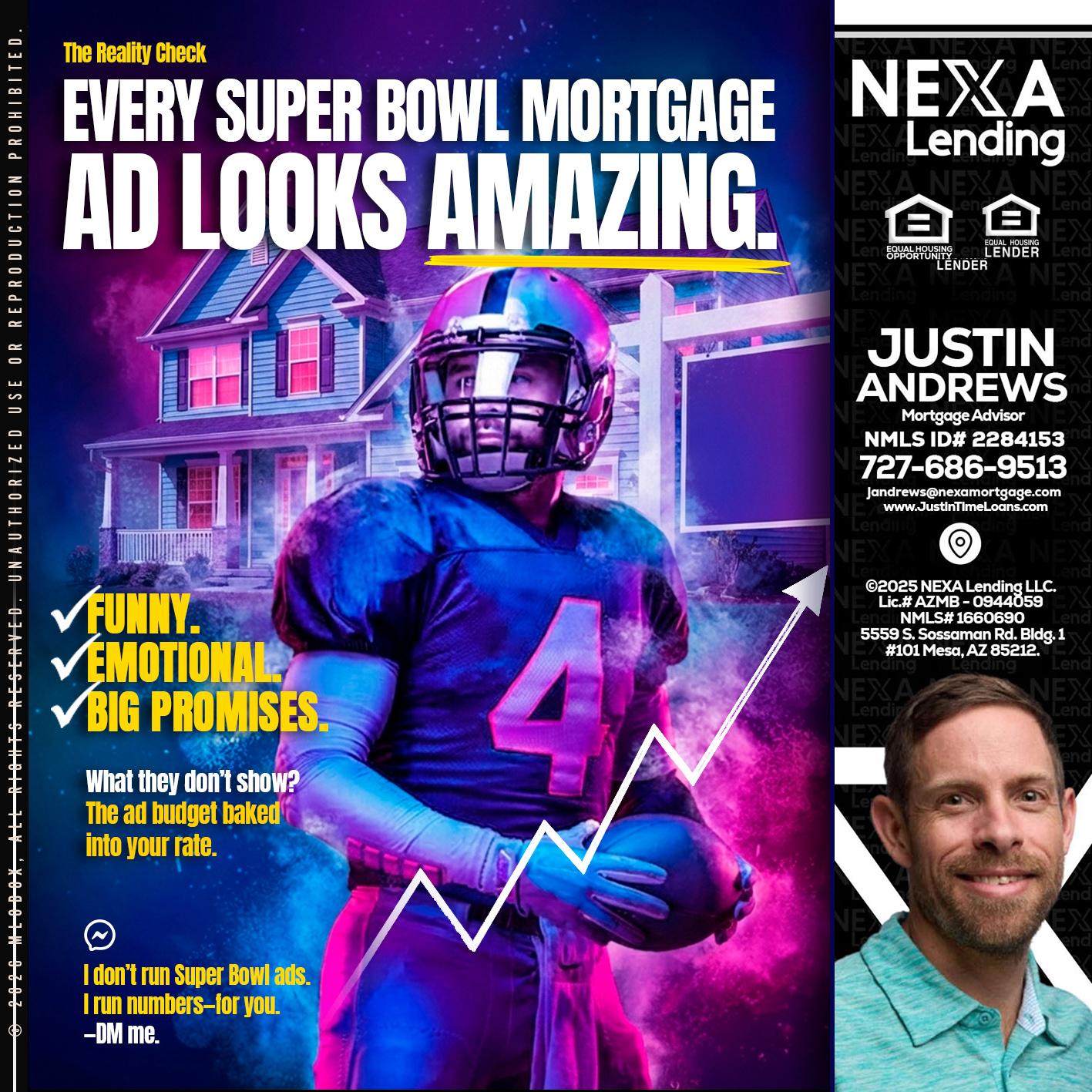 every Super Bowl - Justin Andrews -Mortgage Advisor