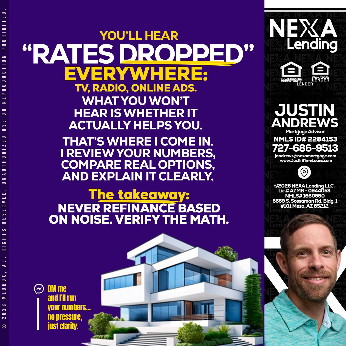RATES DOPPED - Justin Andrews -Mortgage Advisor