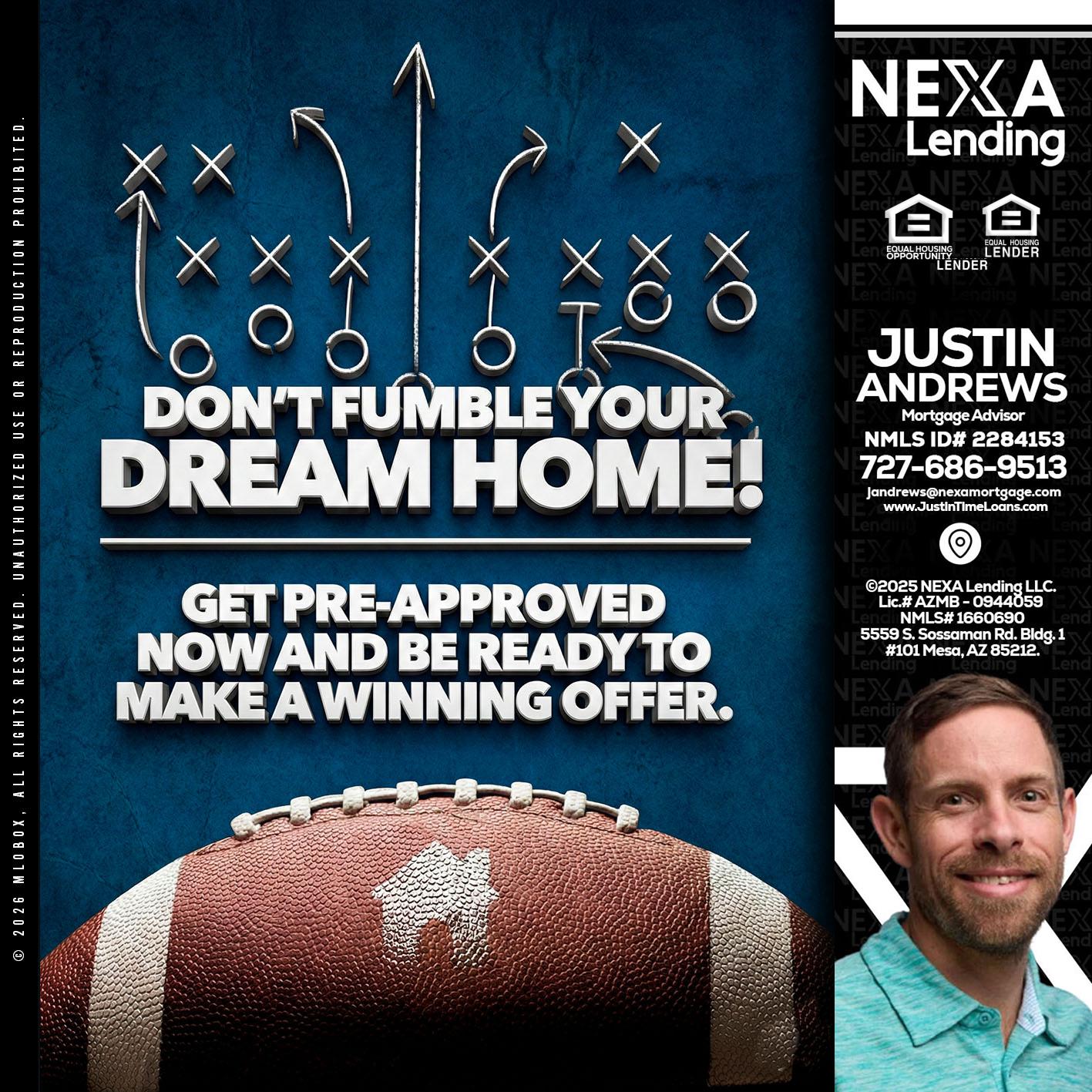 dont fumble - Justin Andrews -Mortgage Advisor