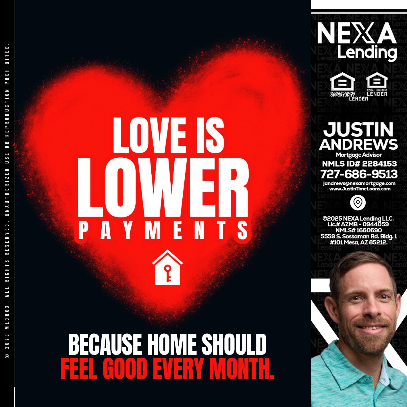 LOVE IS LOWER - Justin Andrews -Mortgage Advisor