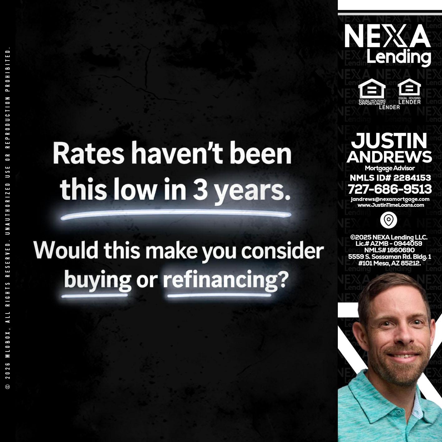 RATES HAVEN'T - Justin Andrews -Mortgage Advisor
