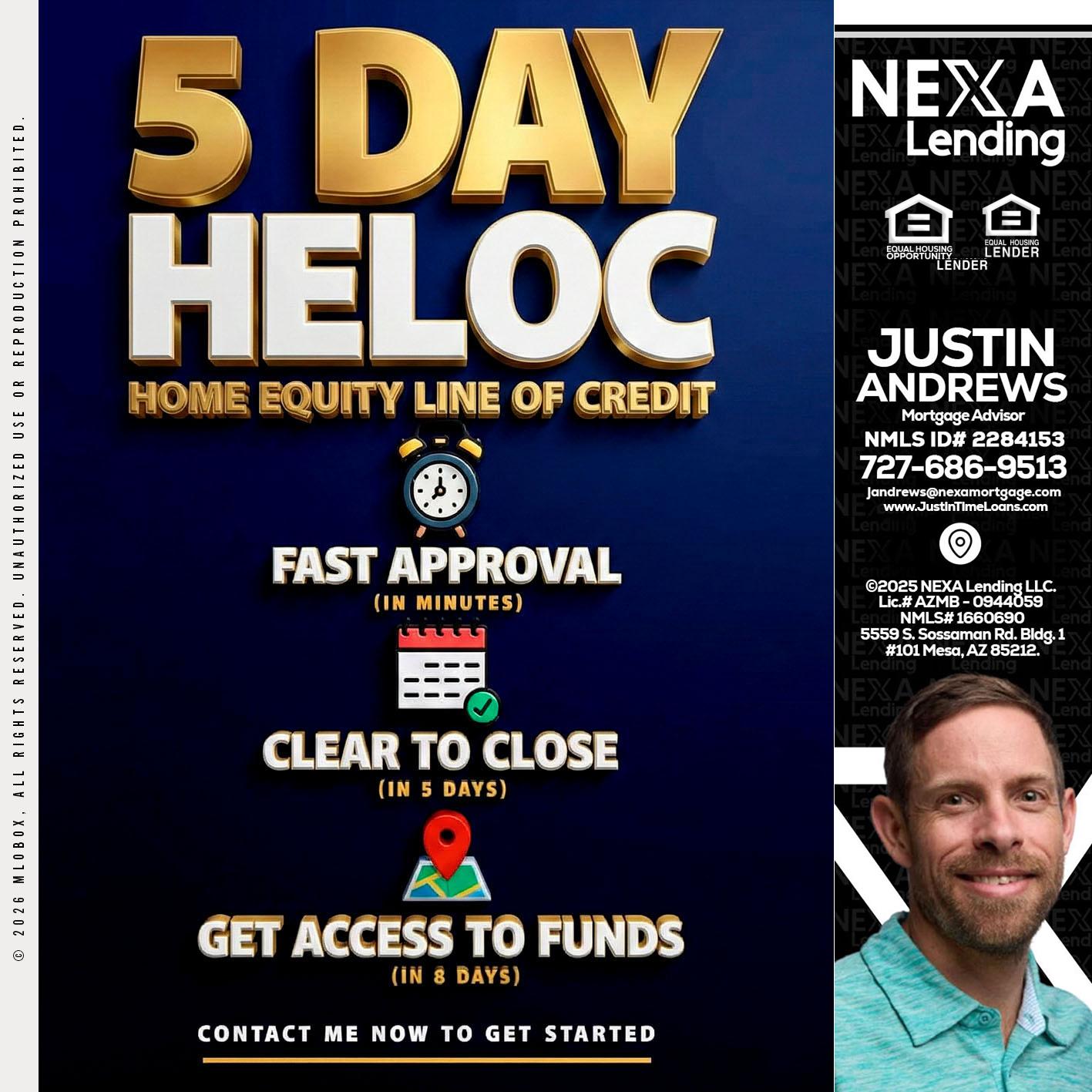 5 day hello - Justin Andrews -Mortgage Advisor