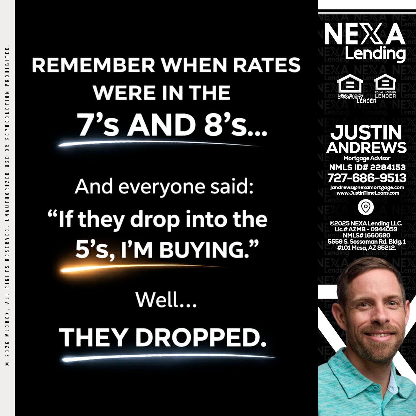 REMEMBER WHEN - Justin Andrews -Mortgage Advisor