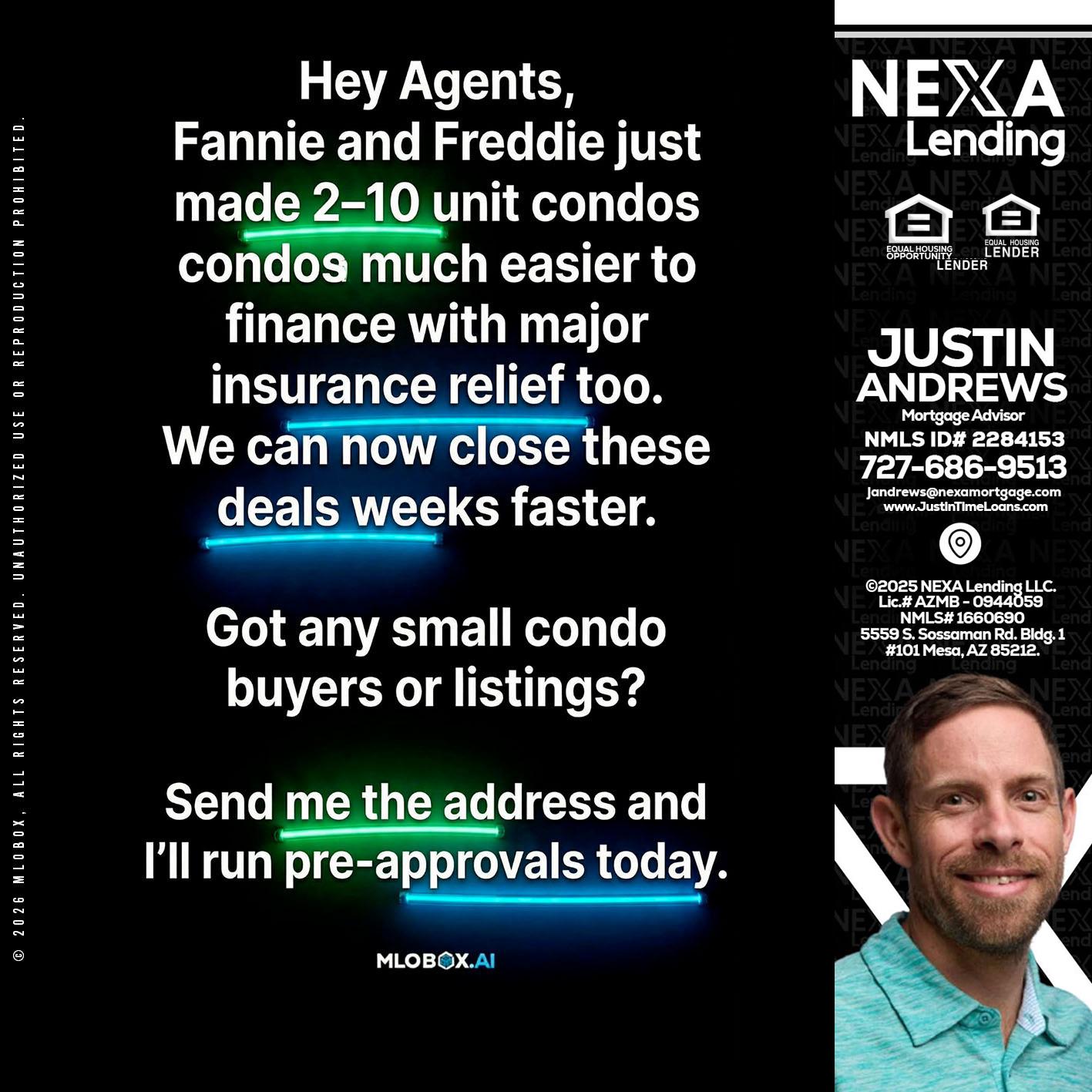 HEY AGENTS - Justin Andrews -Mortgage Advisor