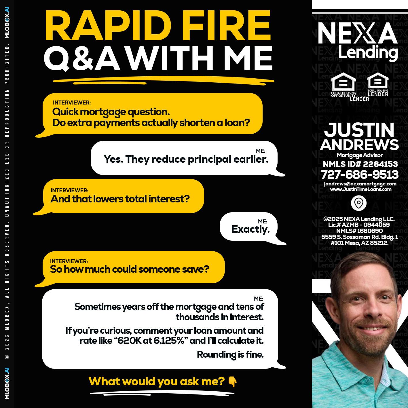 RAPID FIRE QA - Justin Andrews -Mortgage Advisor