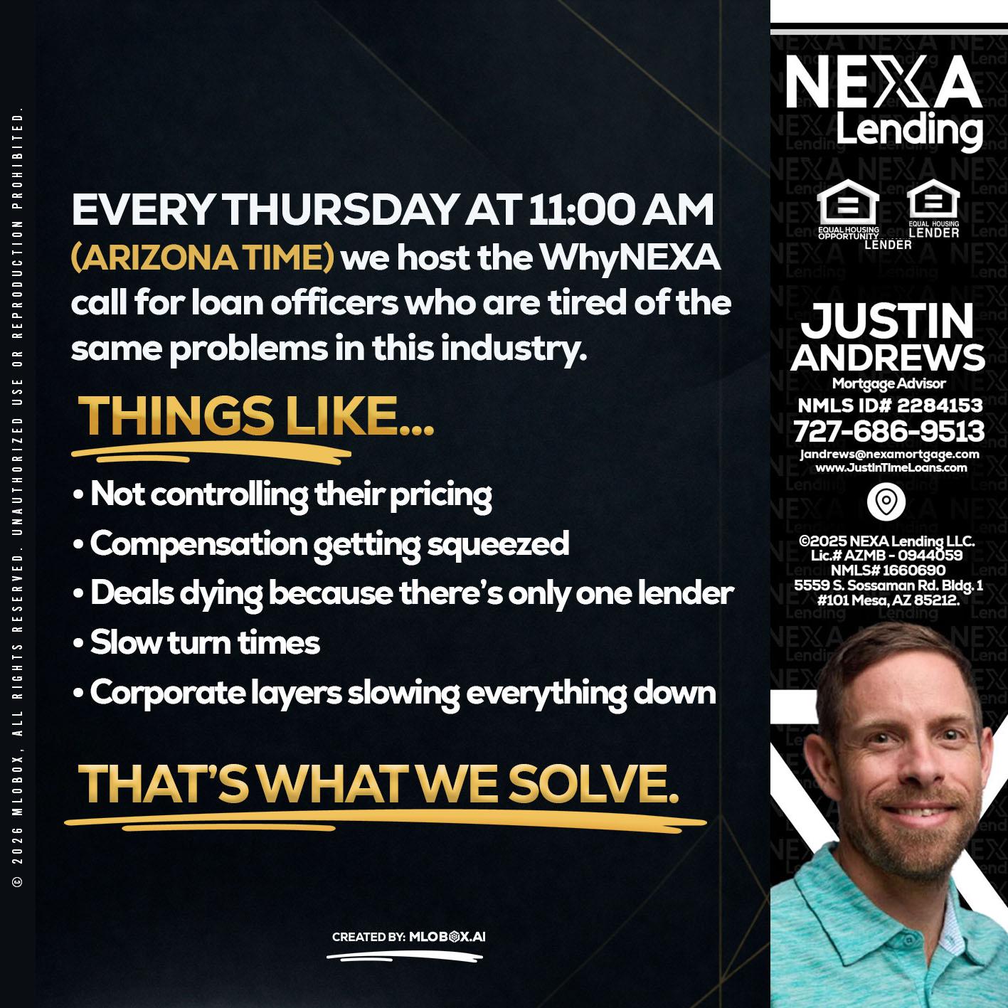 every Thursday - Justin Andrews -Mortgage Advisor