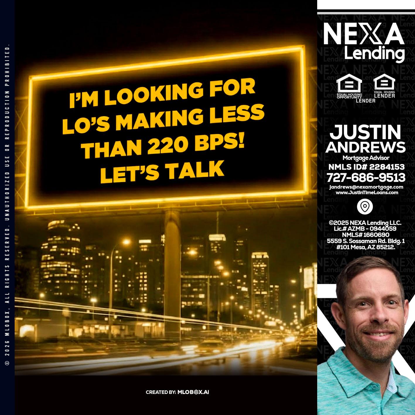 Looking for MLOs - Justin Andrews -Mortgage Advisor