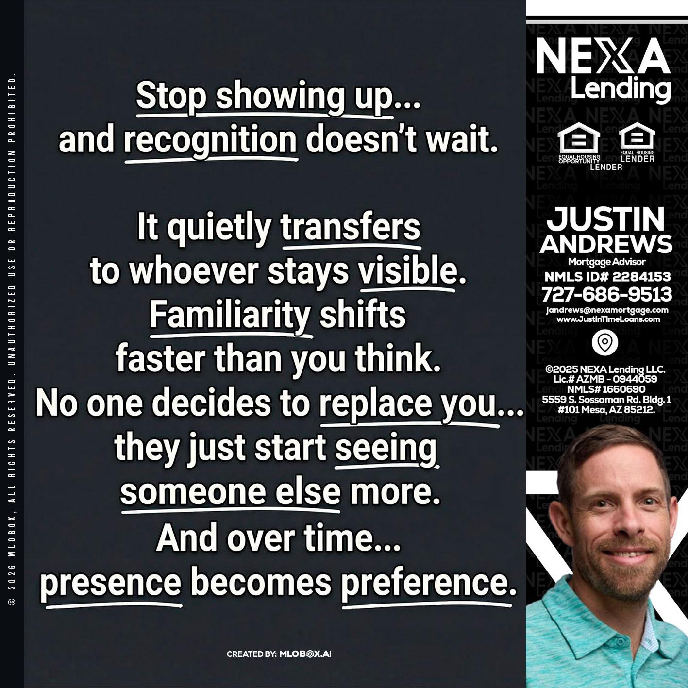 STOP SHOWING - Justin Andrews -Mortgage Advisor