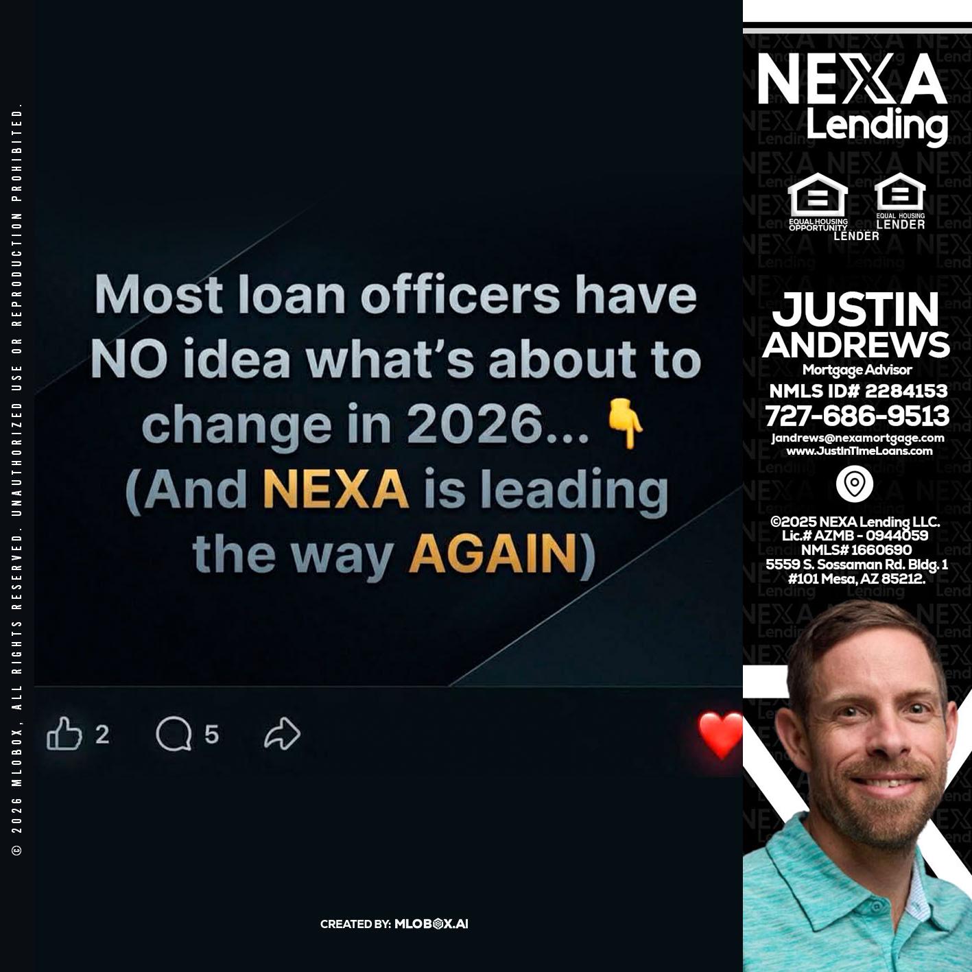 most loan officers - Justin Andrews -Mortgage Advisor