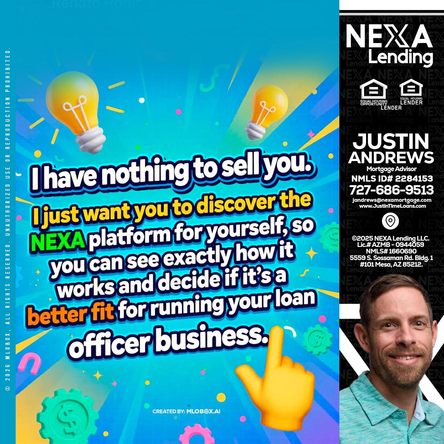 I HAVE NOTHING - Justin Andrews -Mortgage Advisor