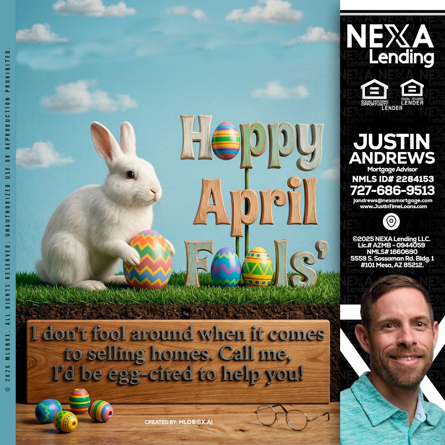 happy april fools - Justin Andrews -Mortgage Advisor