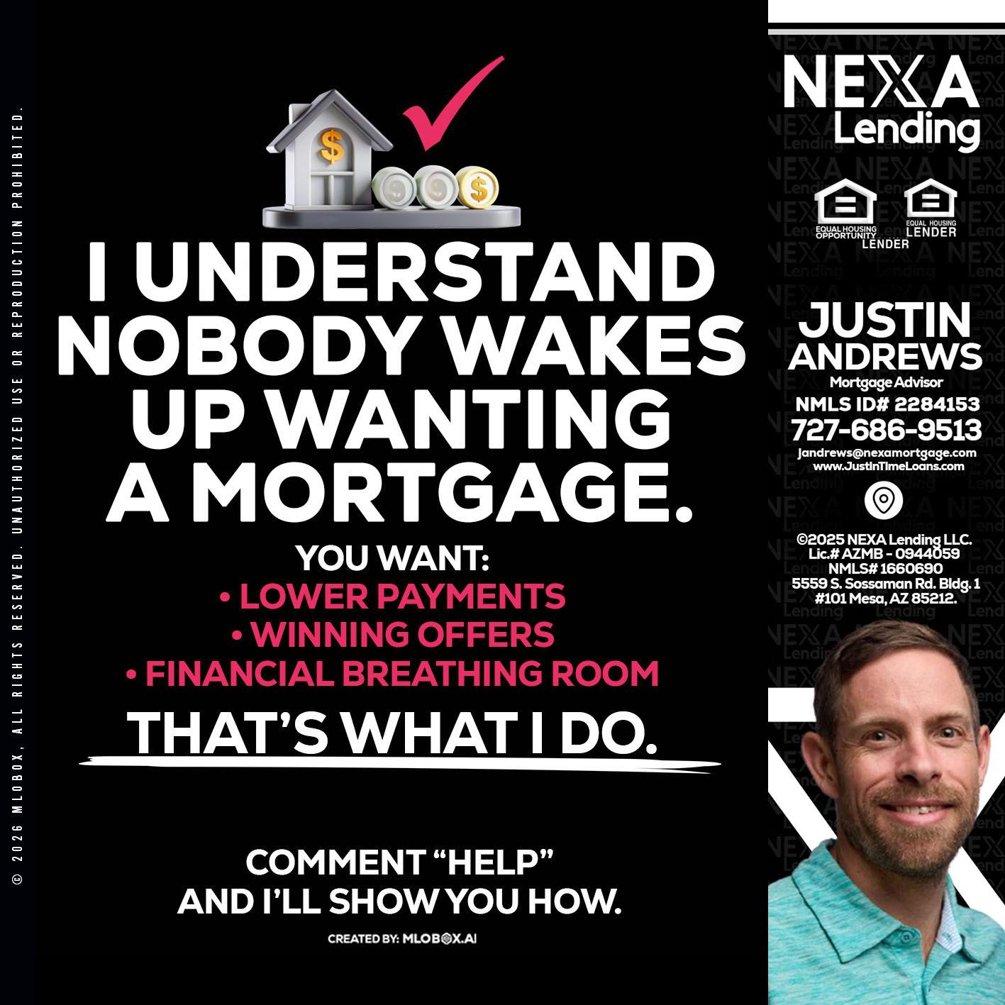 I UNDERSTAND - Justin Andrews -Mortgage Advisor