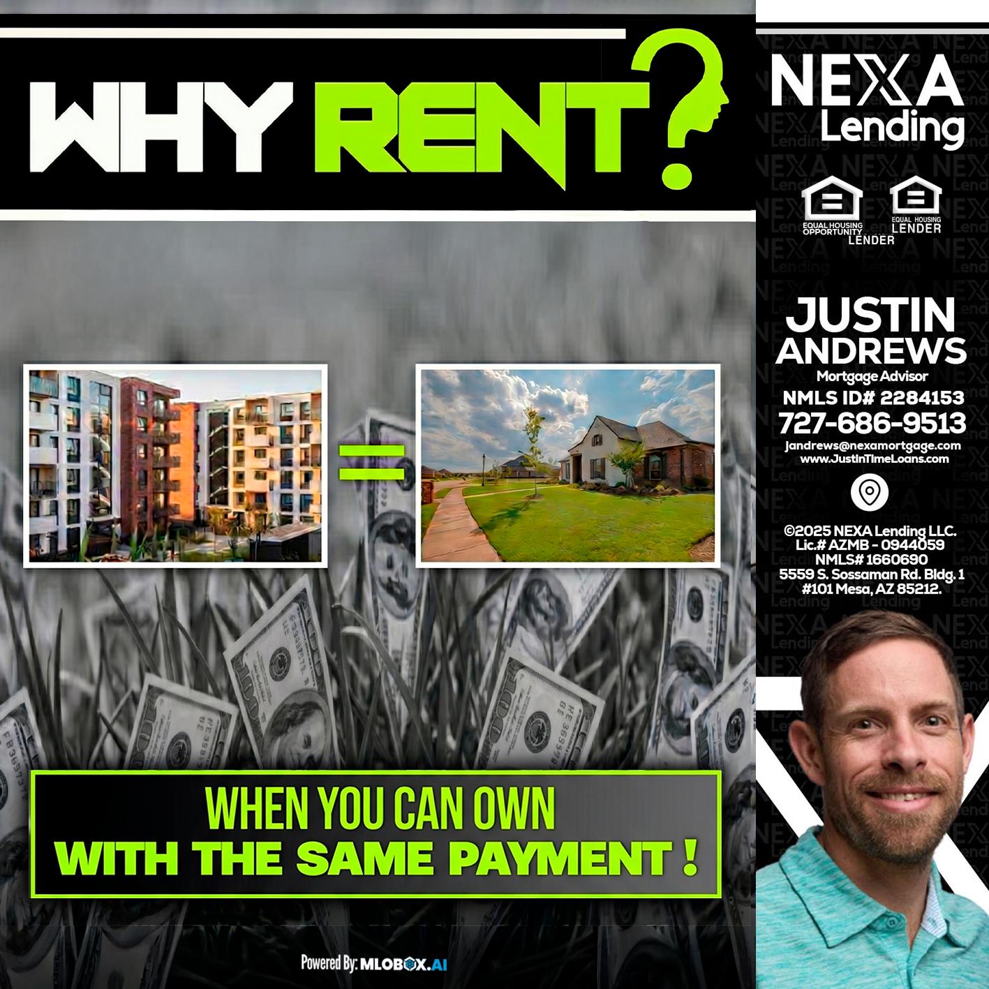 WHY RENT? - Justin Andrews -Mortgage Advisor