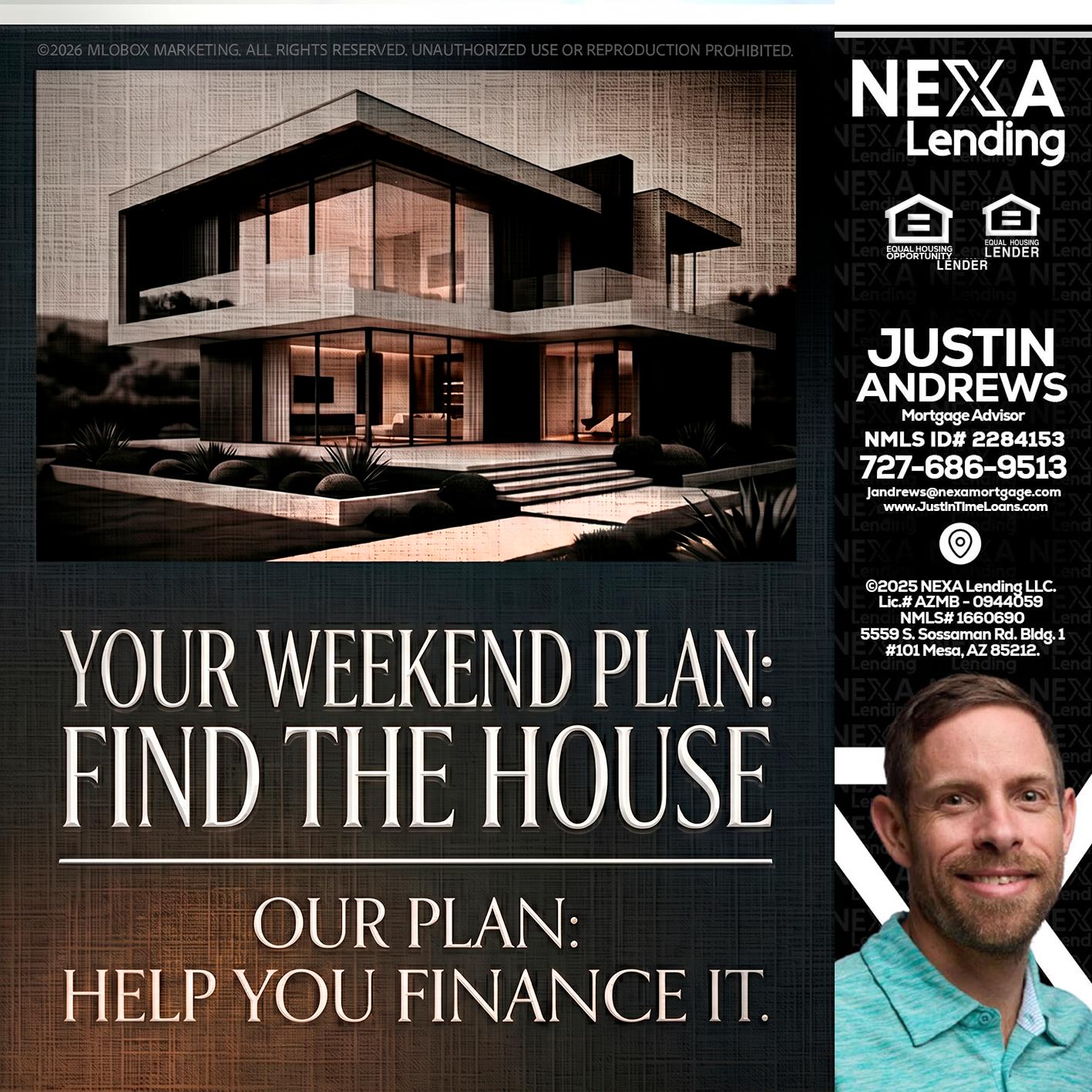 YOUR WEEKEND PLAN - Justin Andrews -Mortgage Advisor