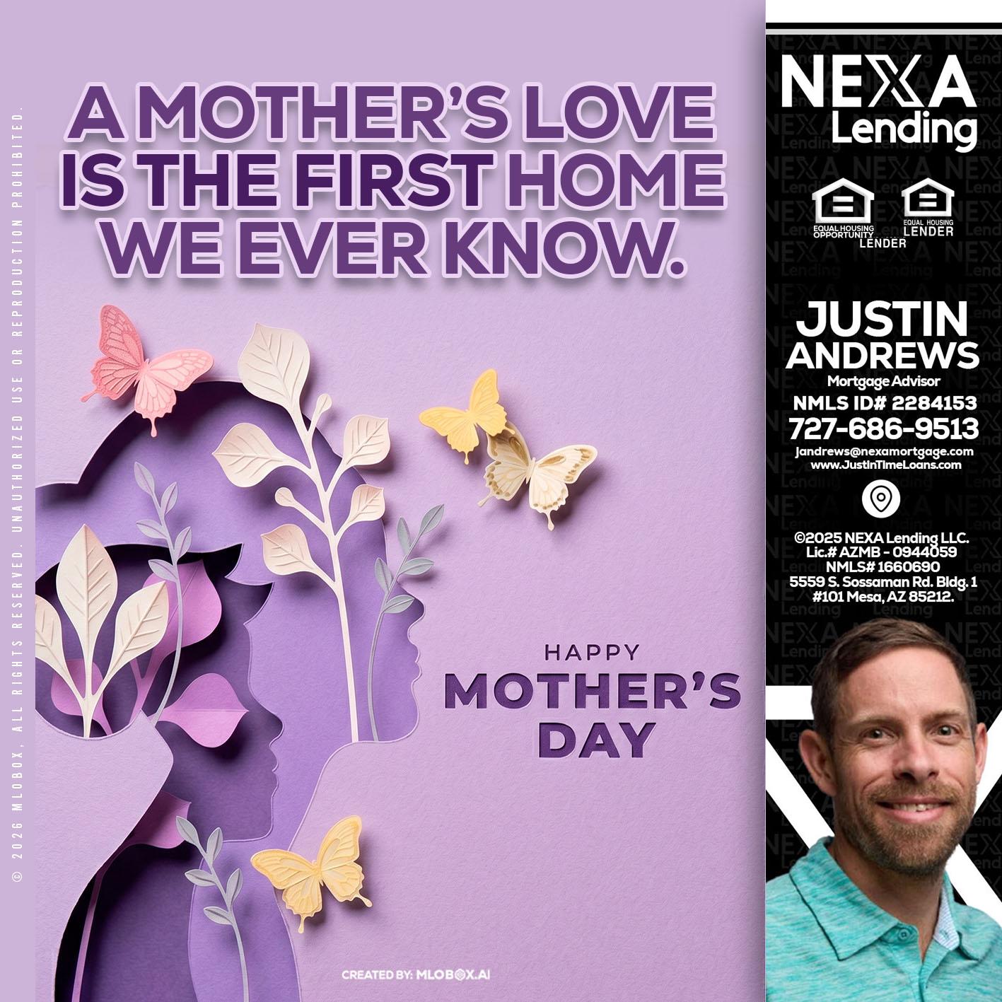 MOTHERS DAY - Justin Andrews -Mortgage Advisor