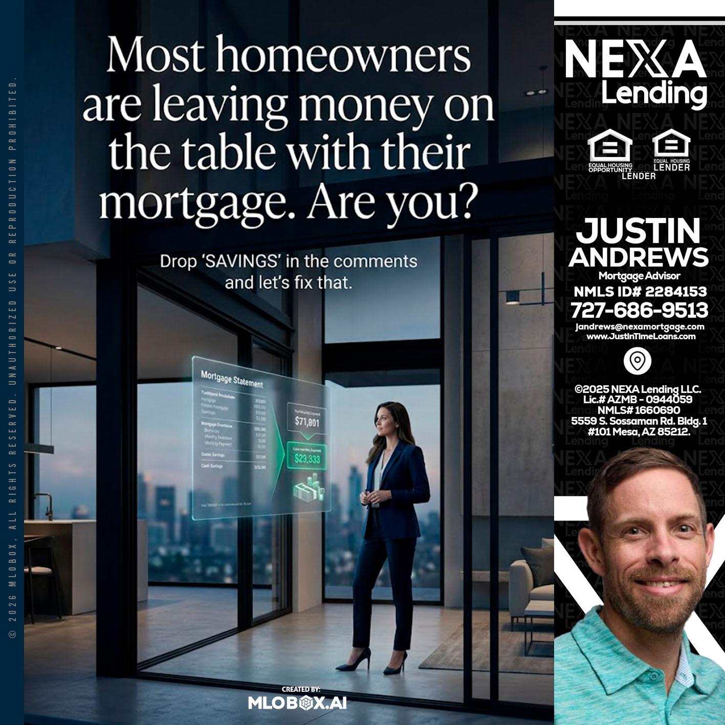 MOST OWNERS - Justin Andrews -Mortgage Advisor
