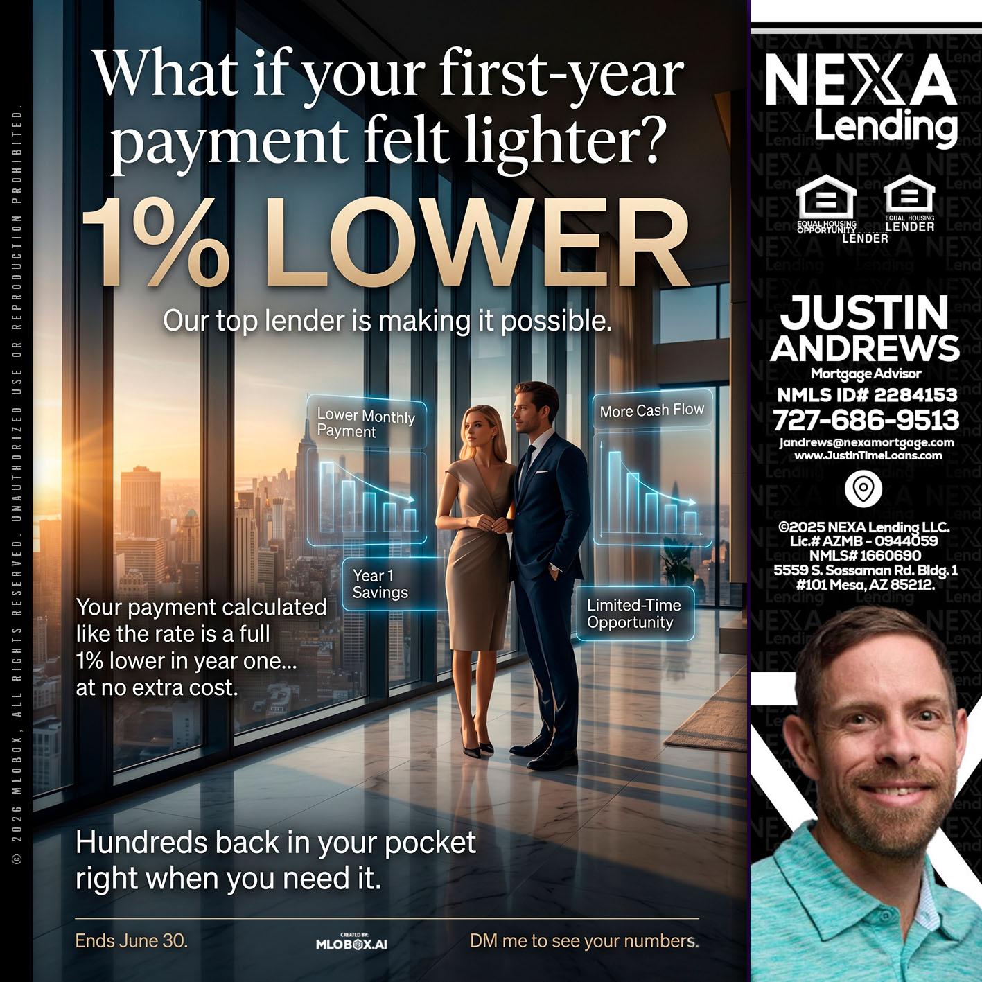 1% LOWER - Justin Andrews -Mortgage Advisor