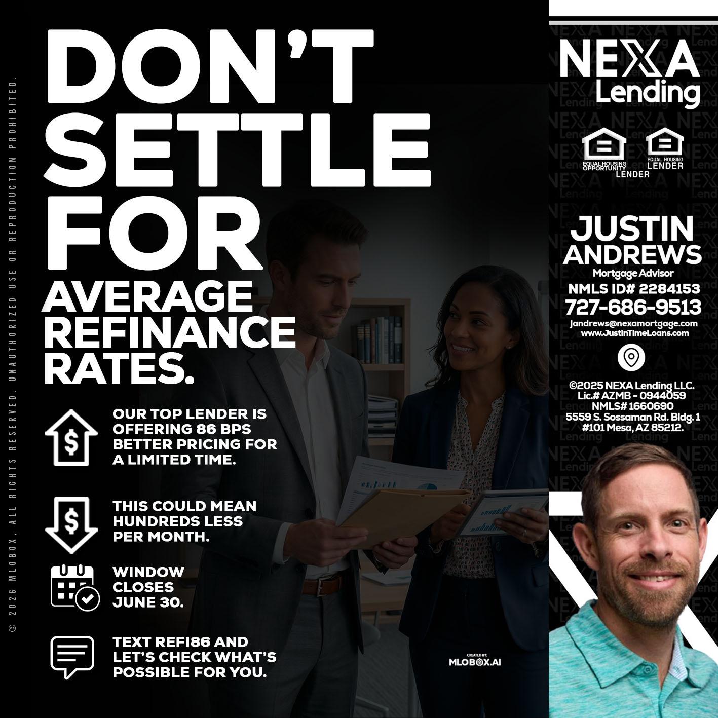 dont settle - Justin Andrews -Mortgage Advisor
