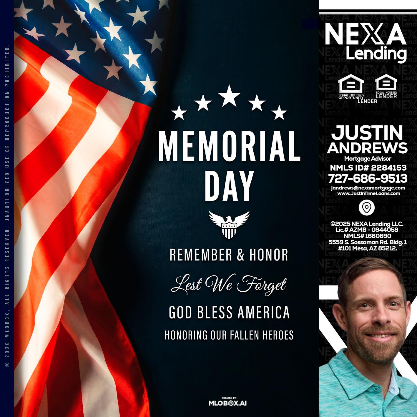 MEMORIAL DAY - Justin Andrews -Mortgage Advisor
