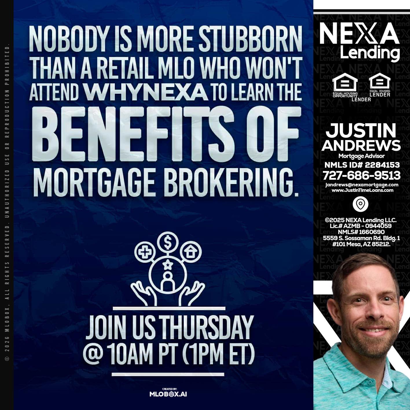 NOBODY IS MORE - Justin Andrews -Mortgage Advisor