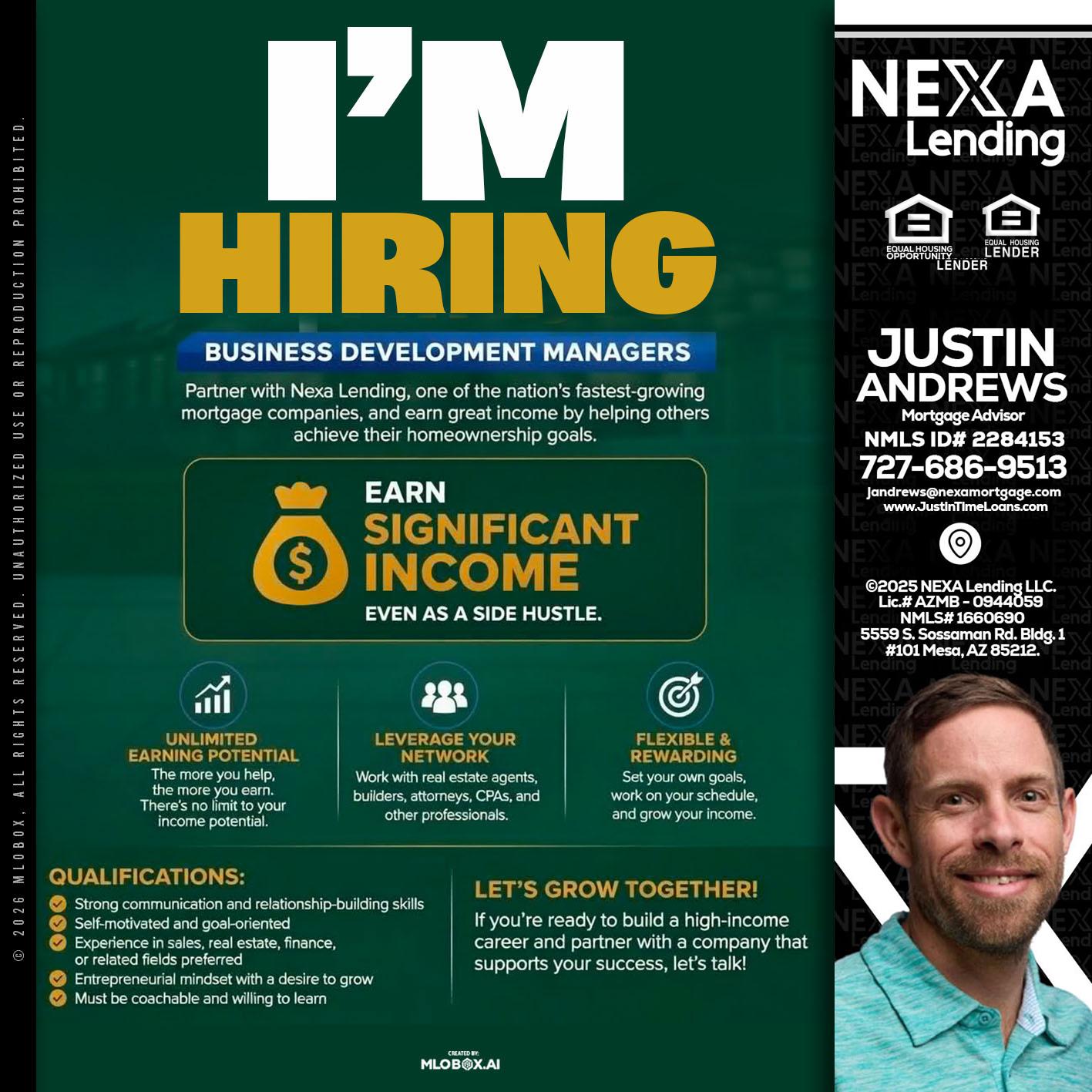IM HIRING - Justin Andrews -Mortgage Advisor