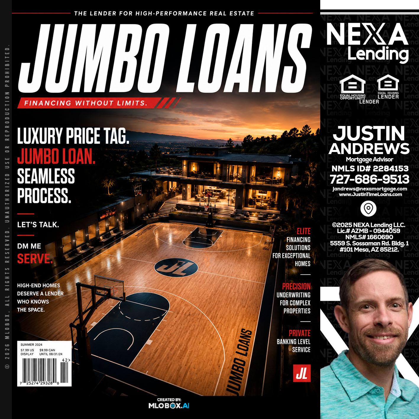 JUMBO LOANS - Justin Andrews -Mortgage Advisor