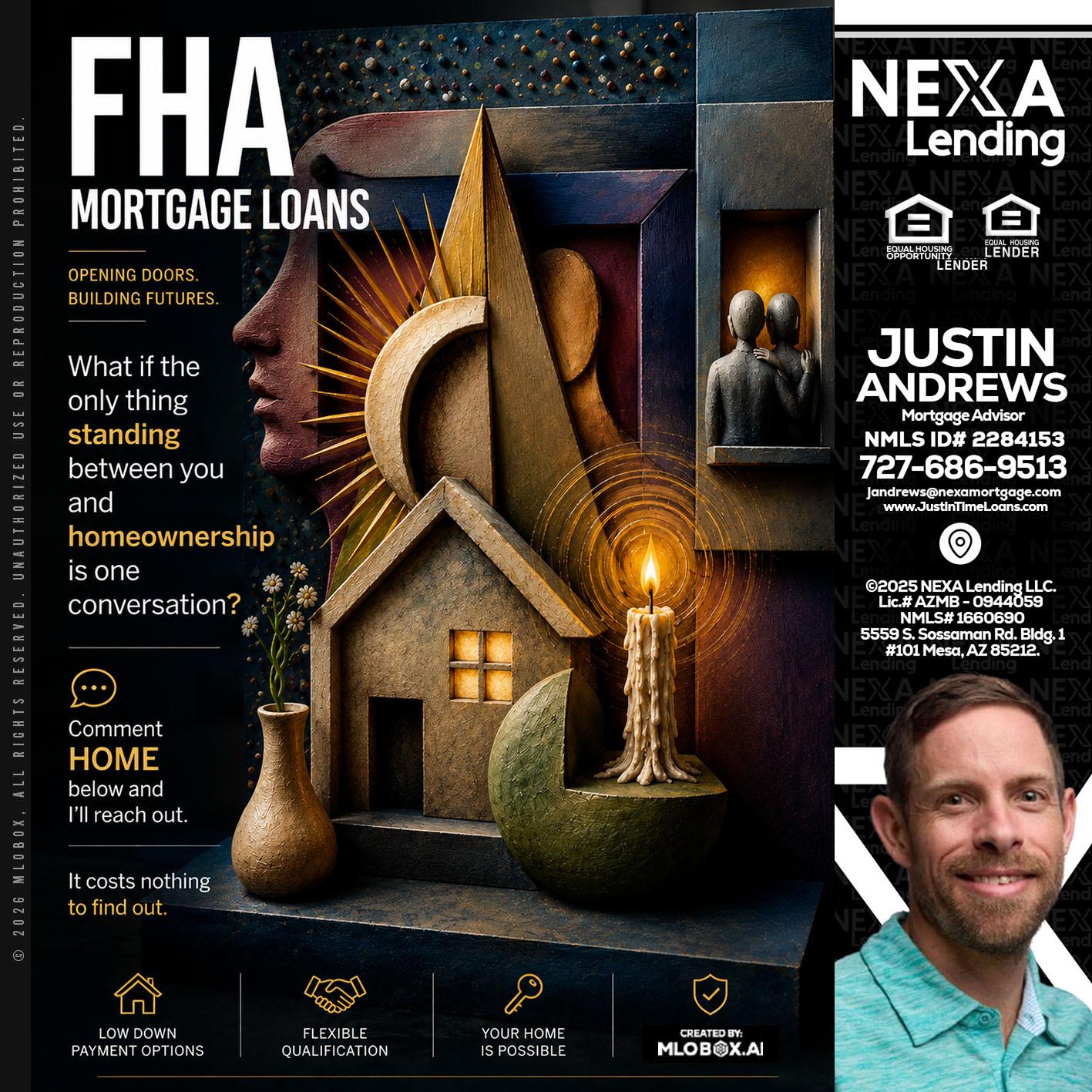 FHA - Justin Andrews -Mortgage Advisor