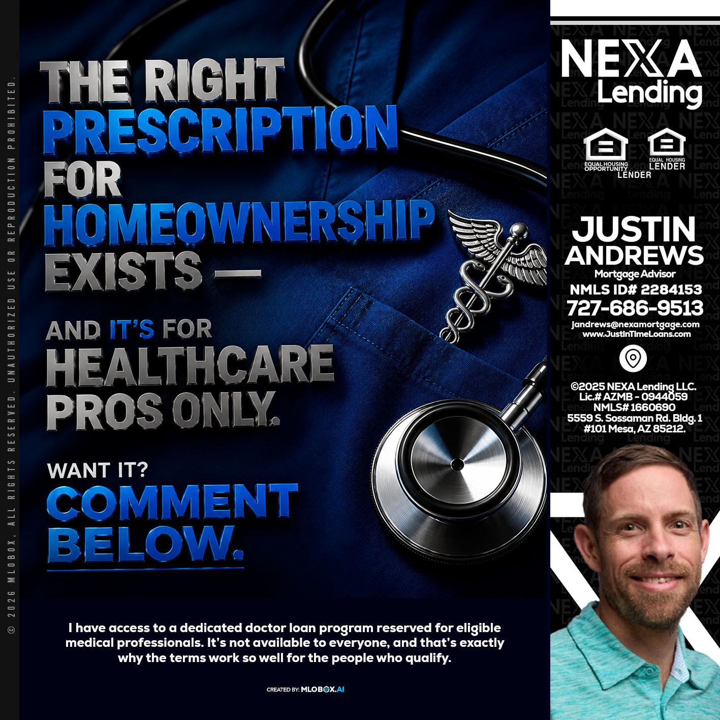 THE RIGHT PRESCRIPTION - Justin Andrews -Mortgage Advisor