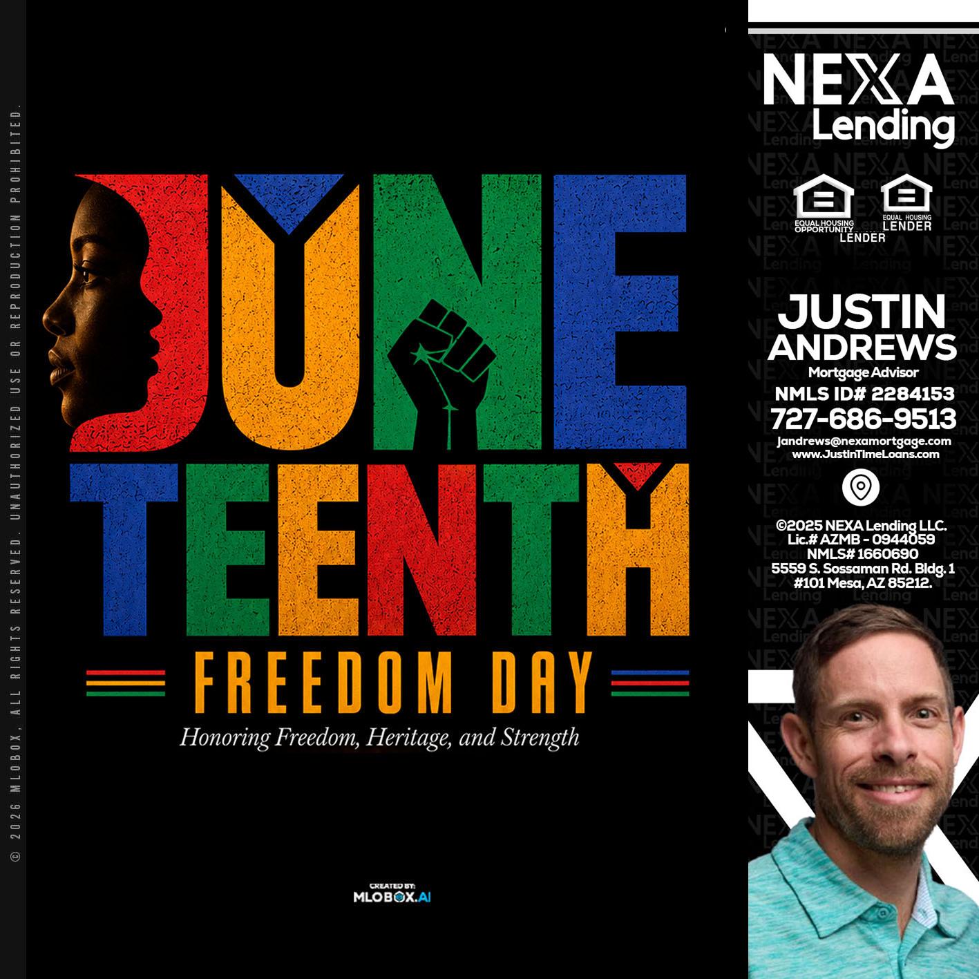 Juneteenth - Justin Andrews -Mortgage Advisor