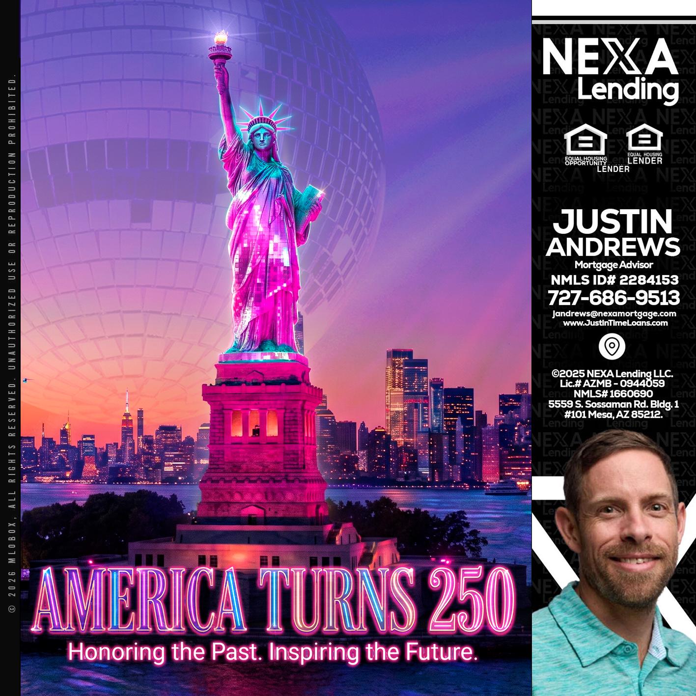 AMERICA TURNS 250 - Justin Andrews -Mortgage Advisor