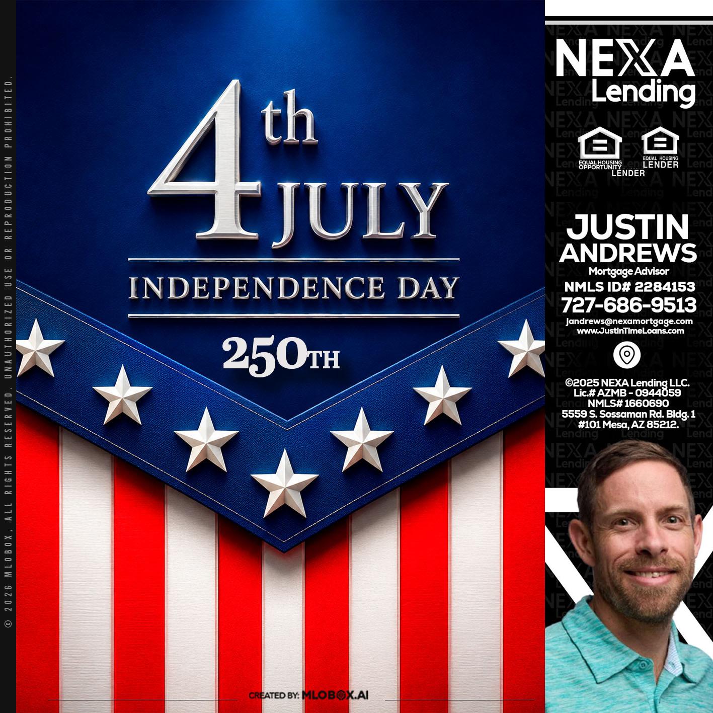 4th of july - Justin Andrews -Mortgage Advisor