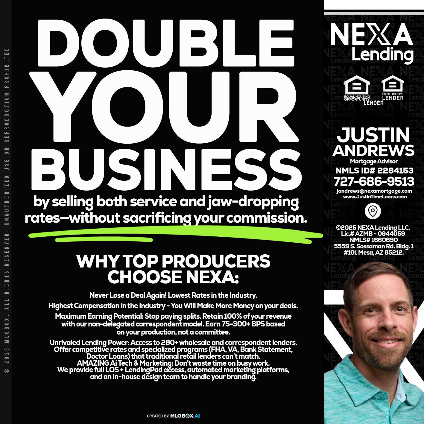 DOUBLE YOUR BUSINESS - Justin Andrews -Mortgage Advisor
