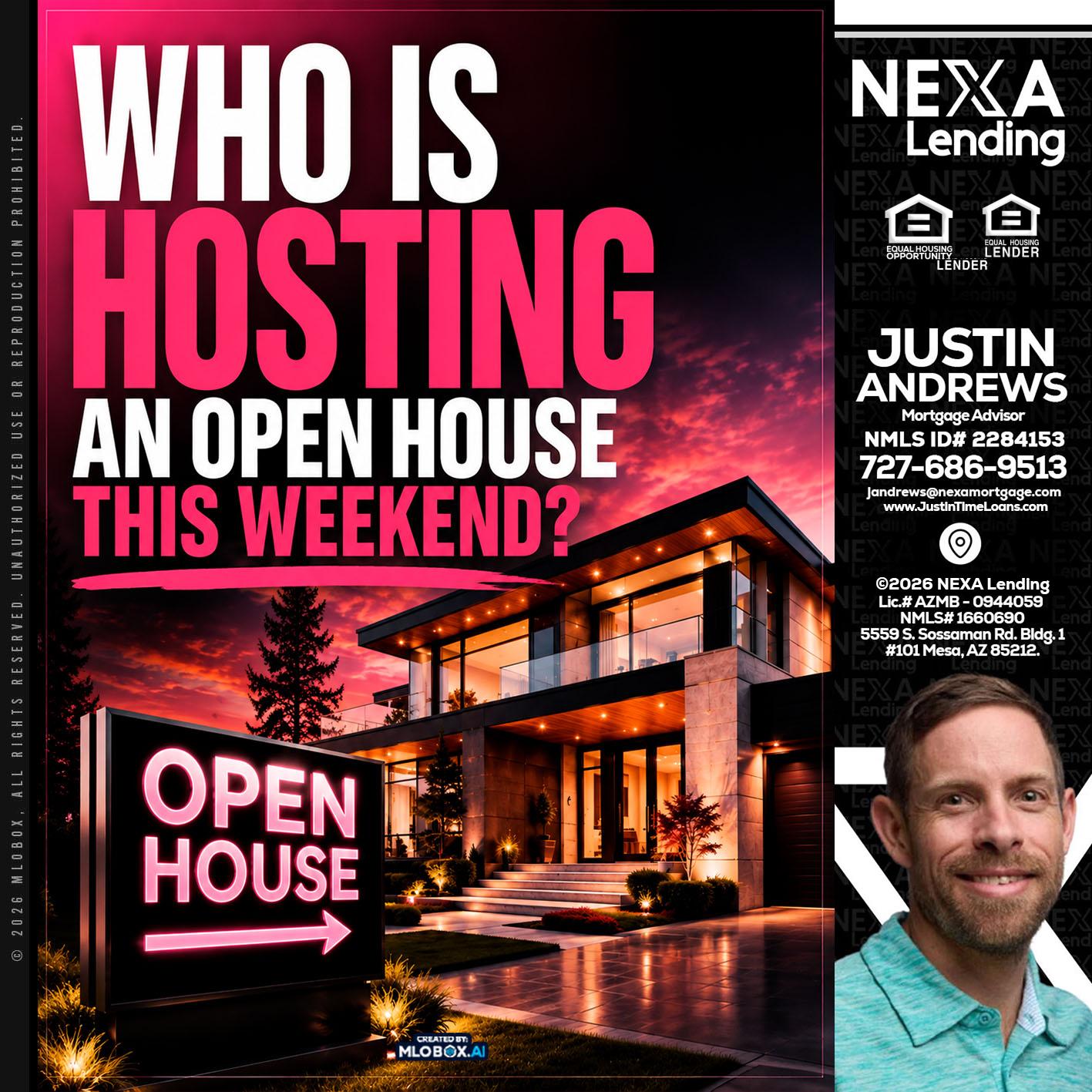 who's is hosting - Justin Andrews -Mortgage Advisor