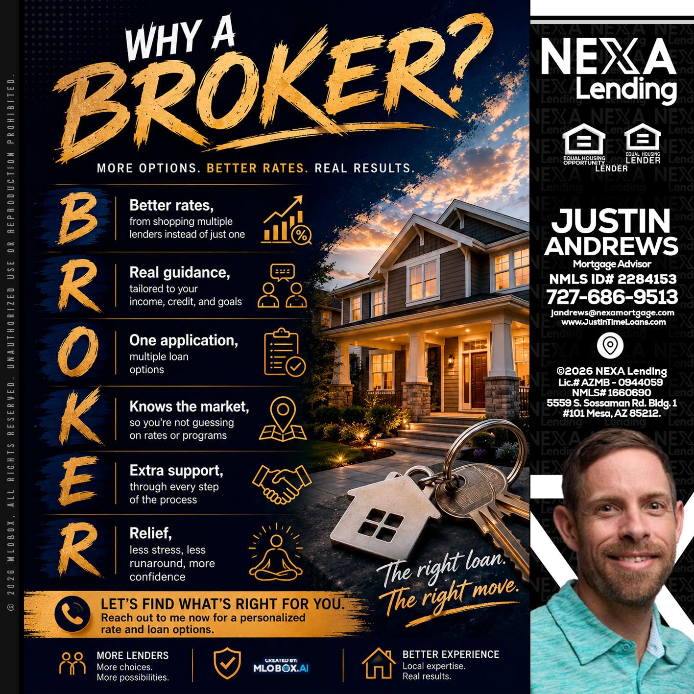 WHY A BROKER? - Justin Andrews -Mortgage Advisor