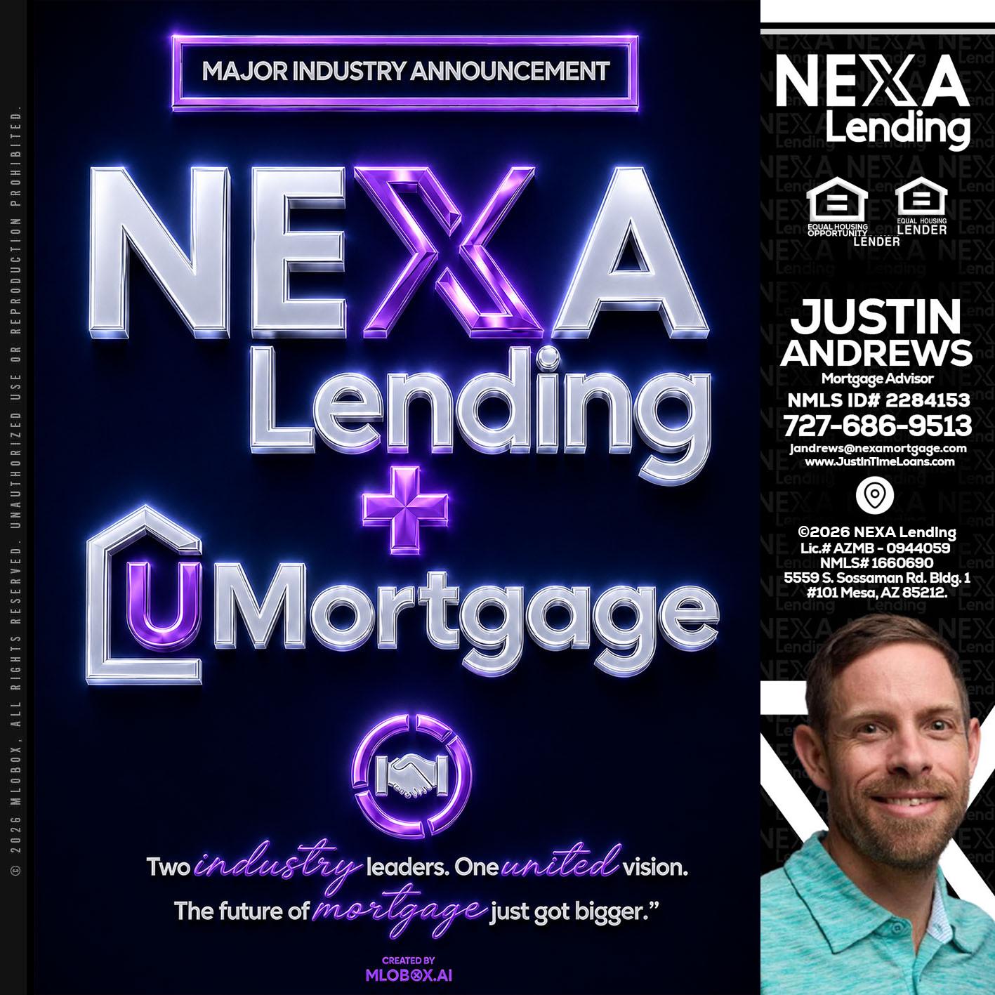 NEXA LENDING U MORTGAGE - Justin Andrews -Mortgage Advisor