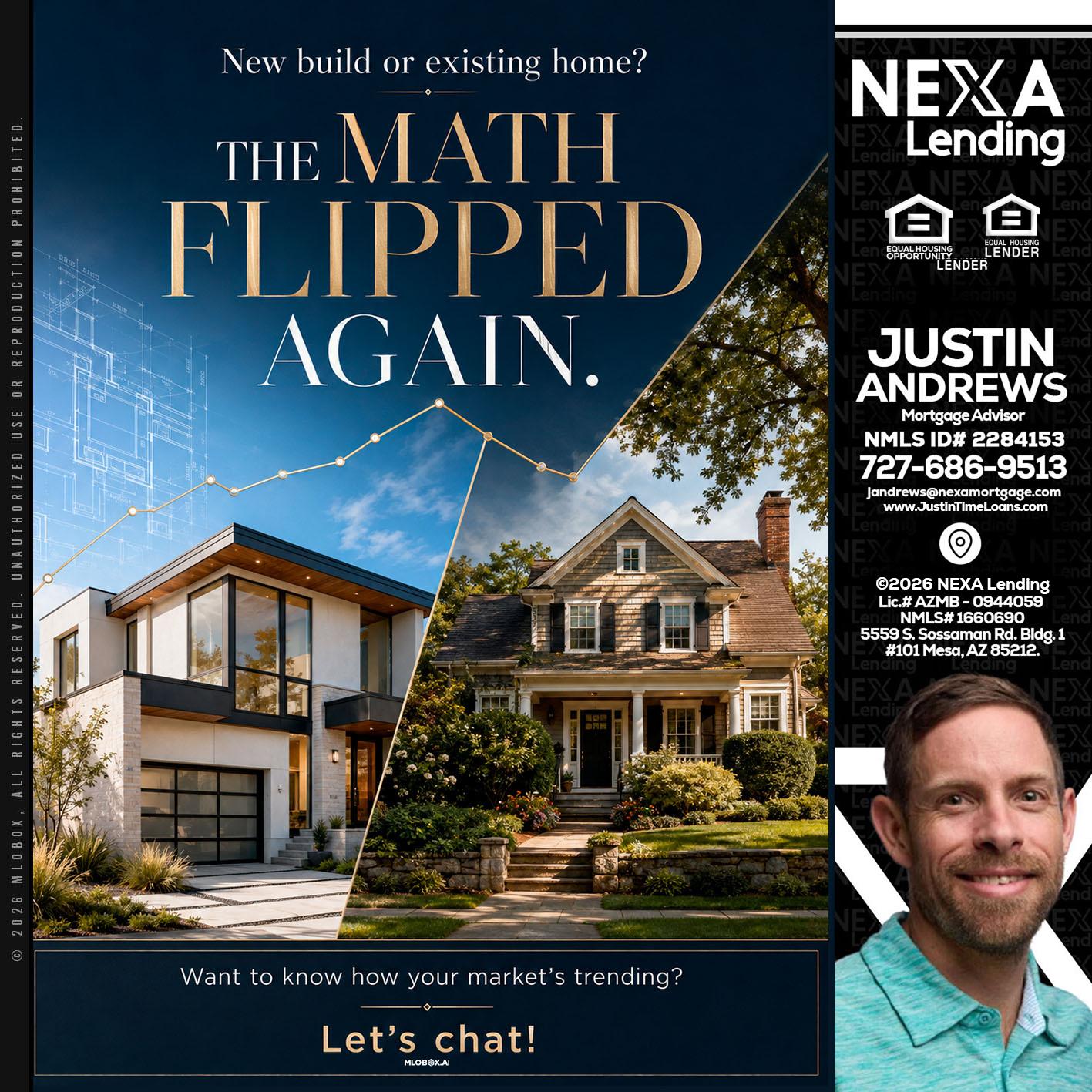 THE MATH FLIPED - Justin Andrews -Mortgage Advisor