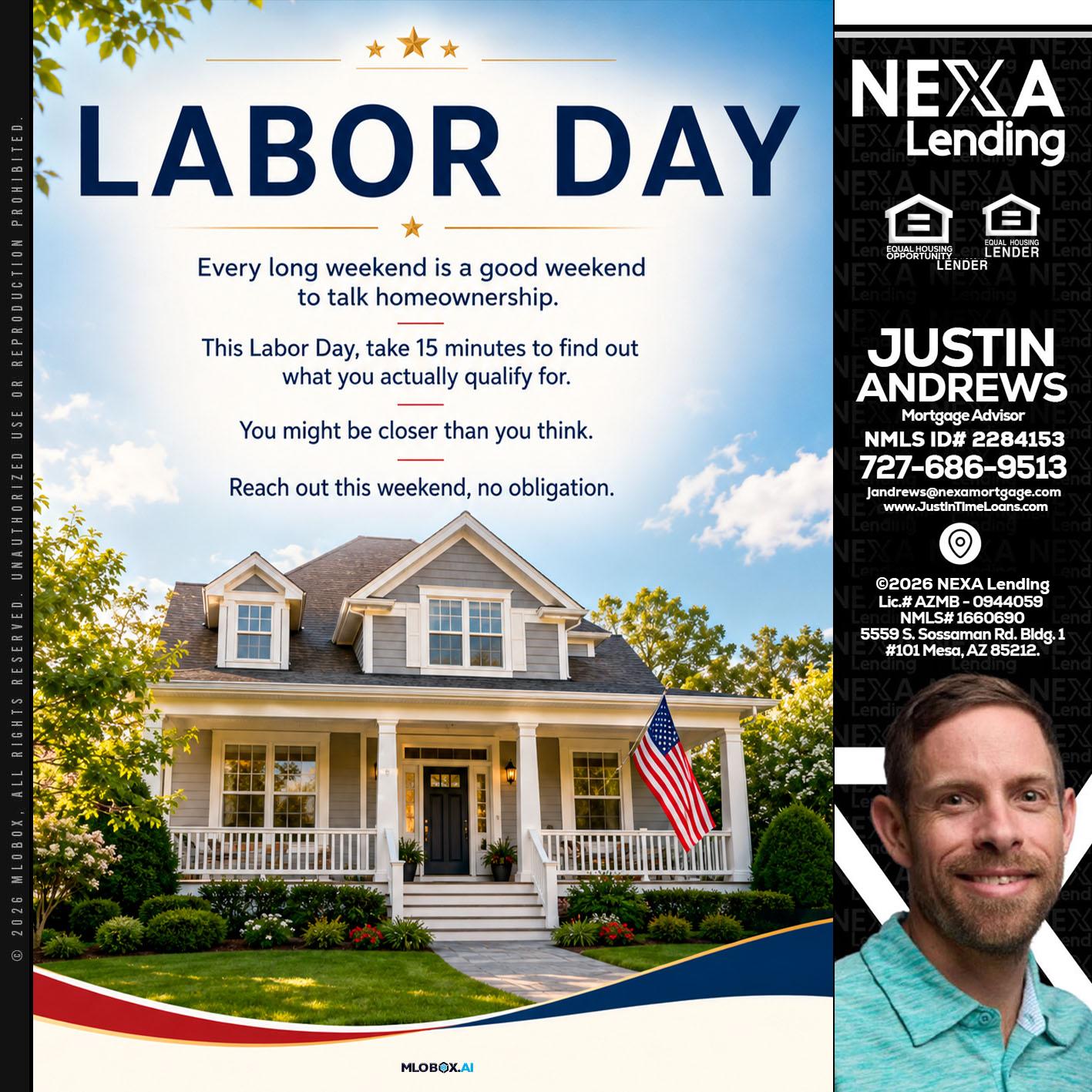 LABOR DAY - Justin Andrews -Mortgage Advisor