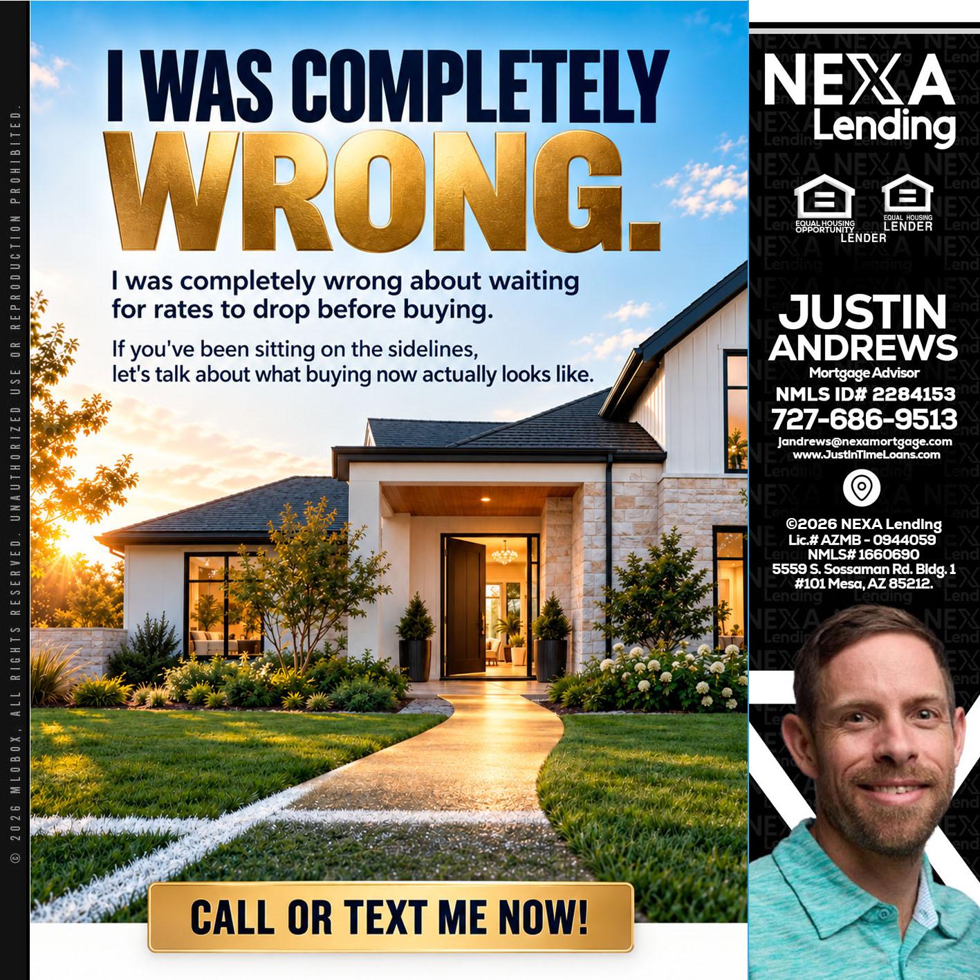 I WAS COMPLETELY WRONG - Justin Andrews -Mortgage Advisor