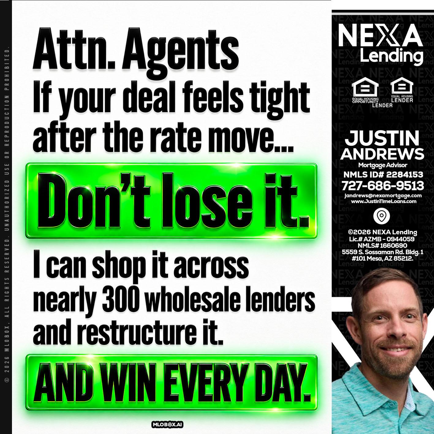 attention agents - Justin Andrews -Mortgage Advisor