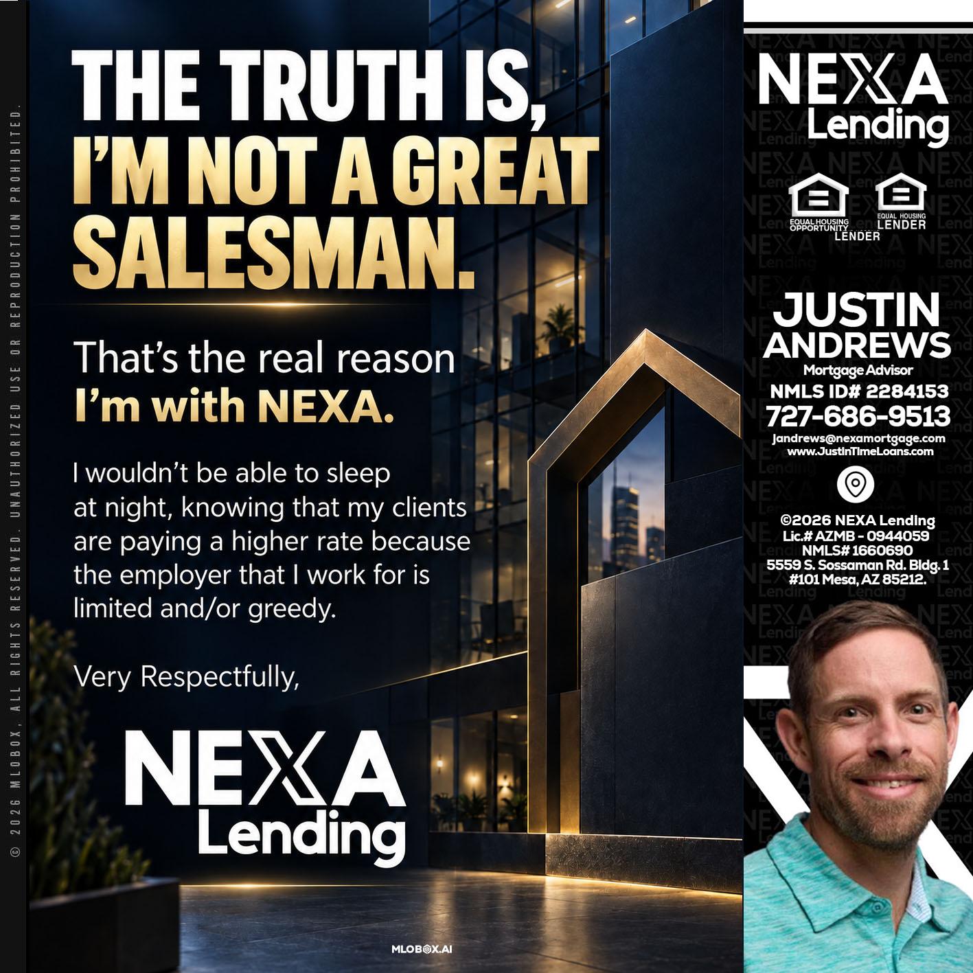 THE TRUTH IS - Justin Andrews -Mortgage Advisor