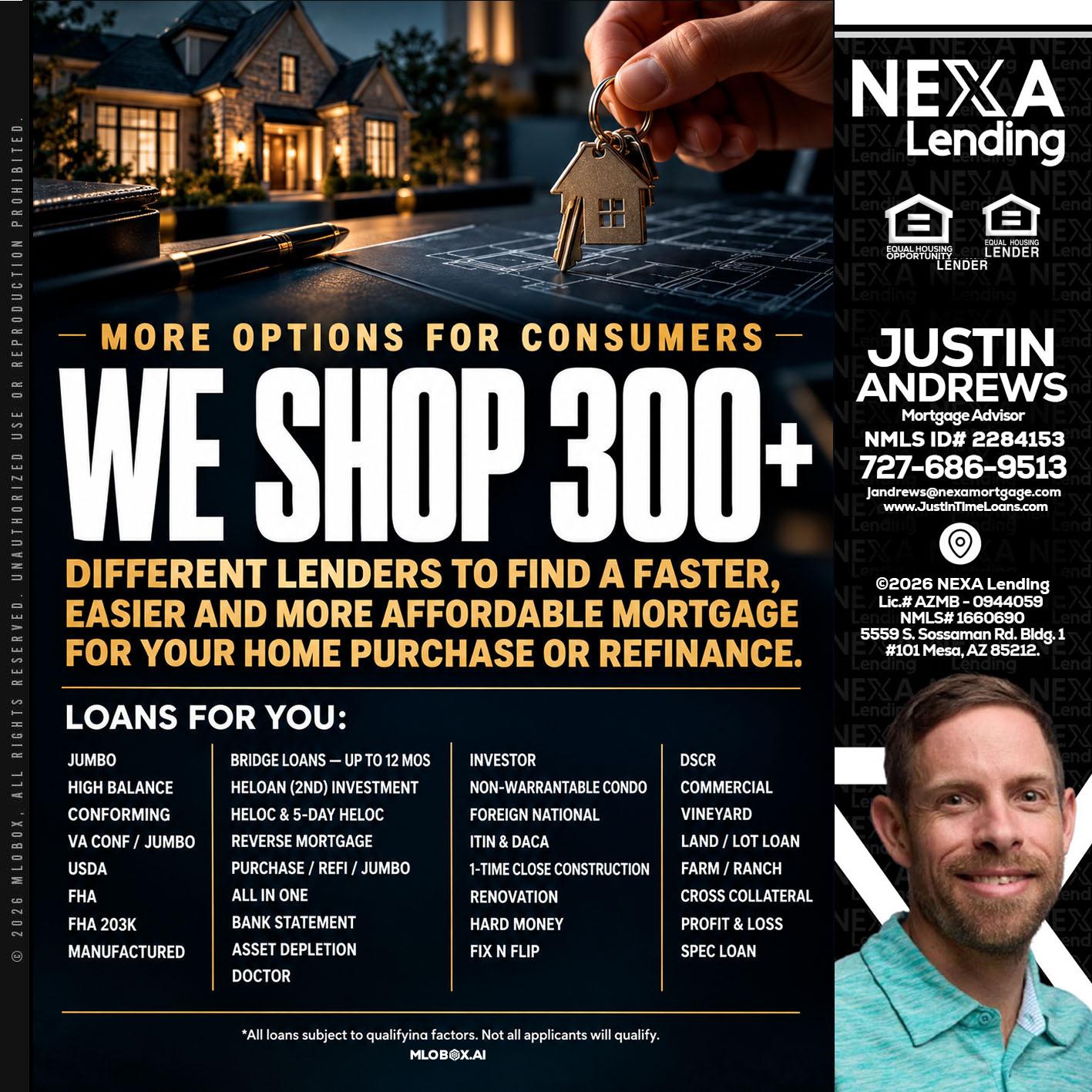 WE SHOP 300+ - Justin Andrews -Mortgage Advisor